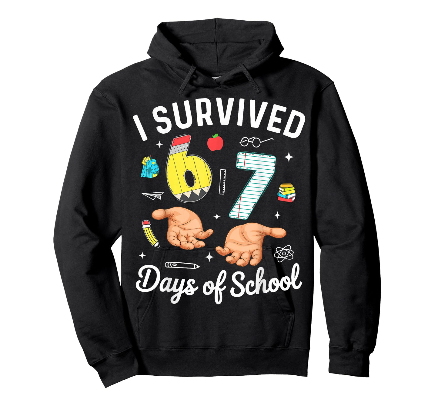 I Survived 67 Days of School Funny Six Seven Meme 6 7 Hands T-Shirt