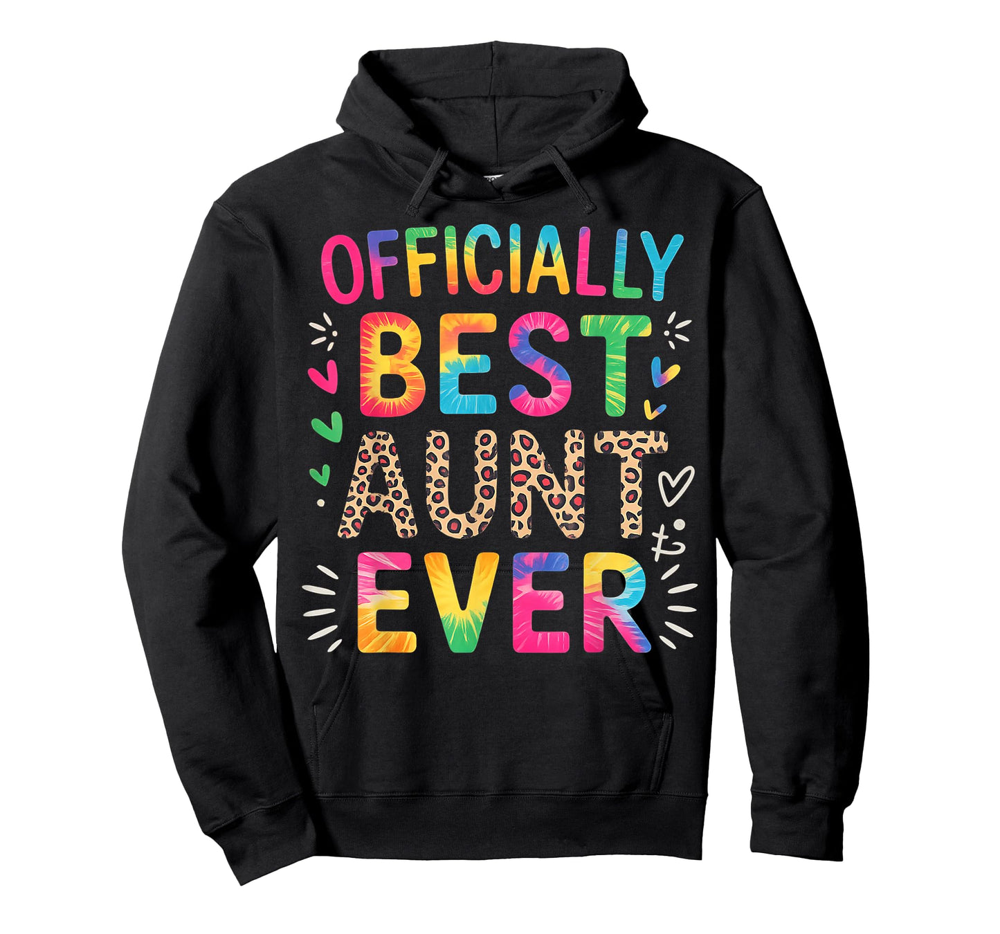 Funny Aunt Officially Best Aunt Ever Colorful Saying T-Shirt
