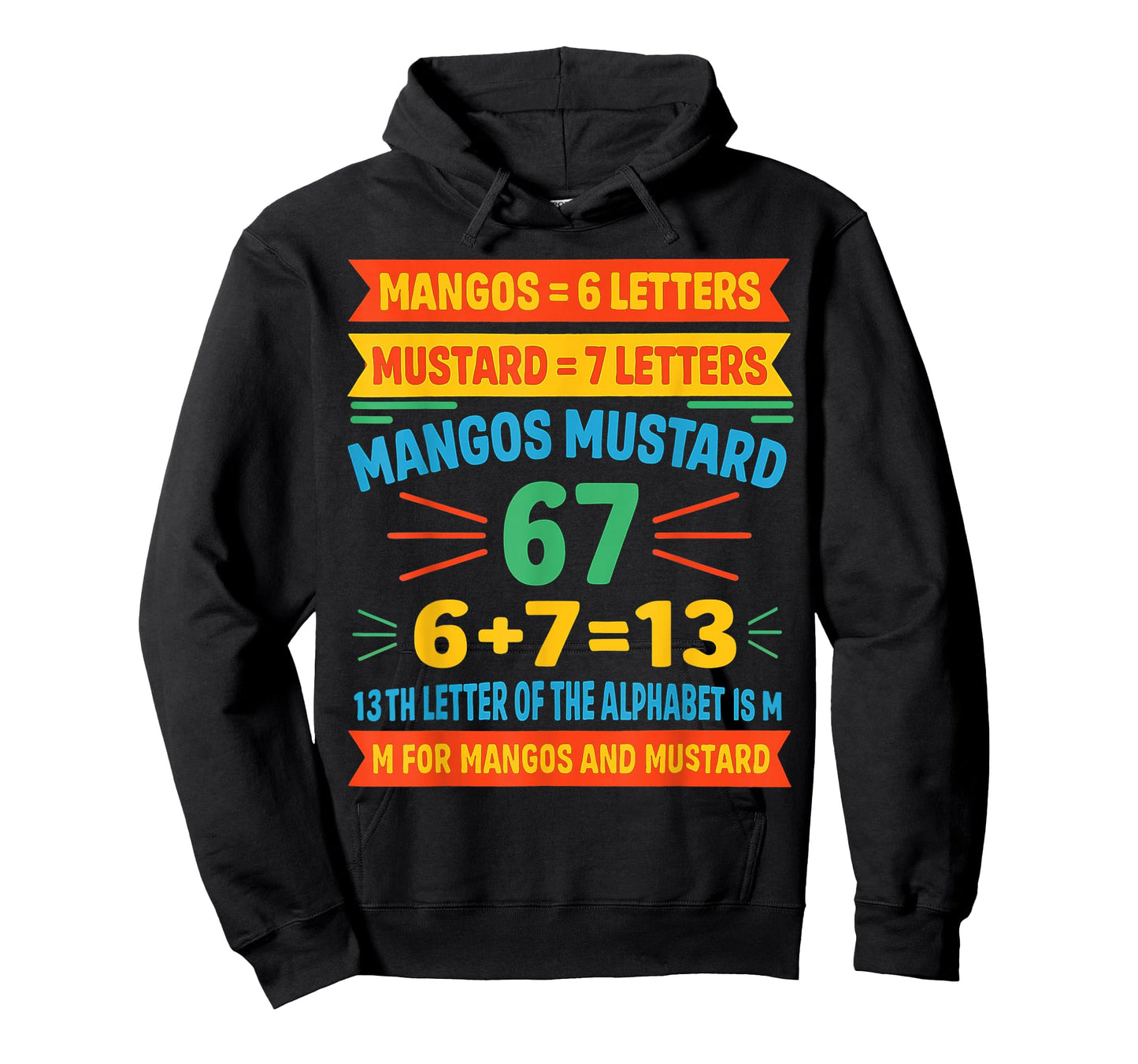 Mangos Mustard 67 Tee Funny Alphabet Code M Meme for Gen Z T-Shirt