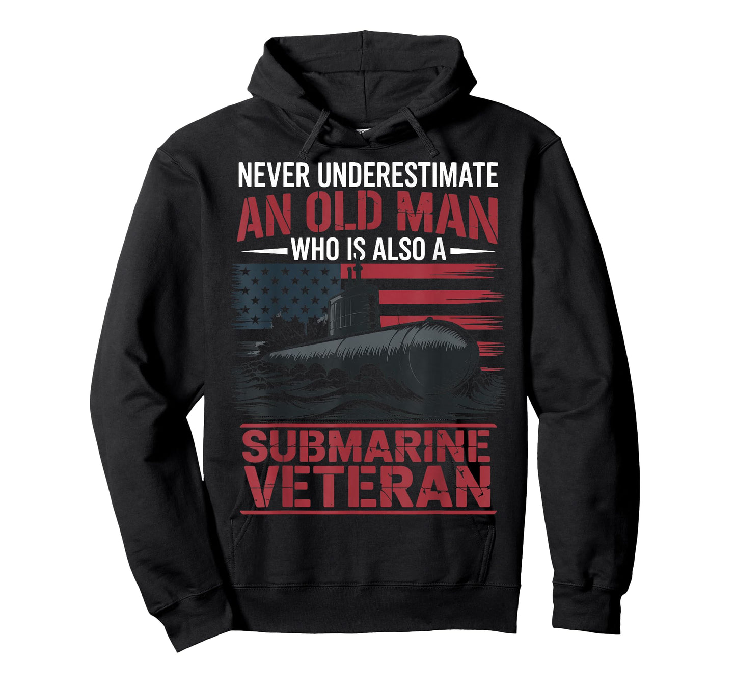 Never Underestimate an Old Man Who is A Submarine Veteran T-Shirt