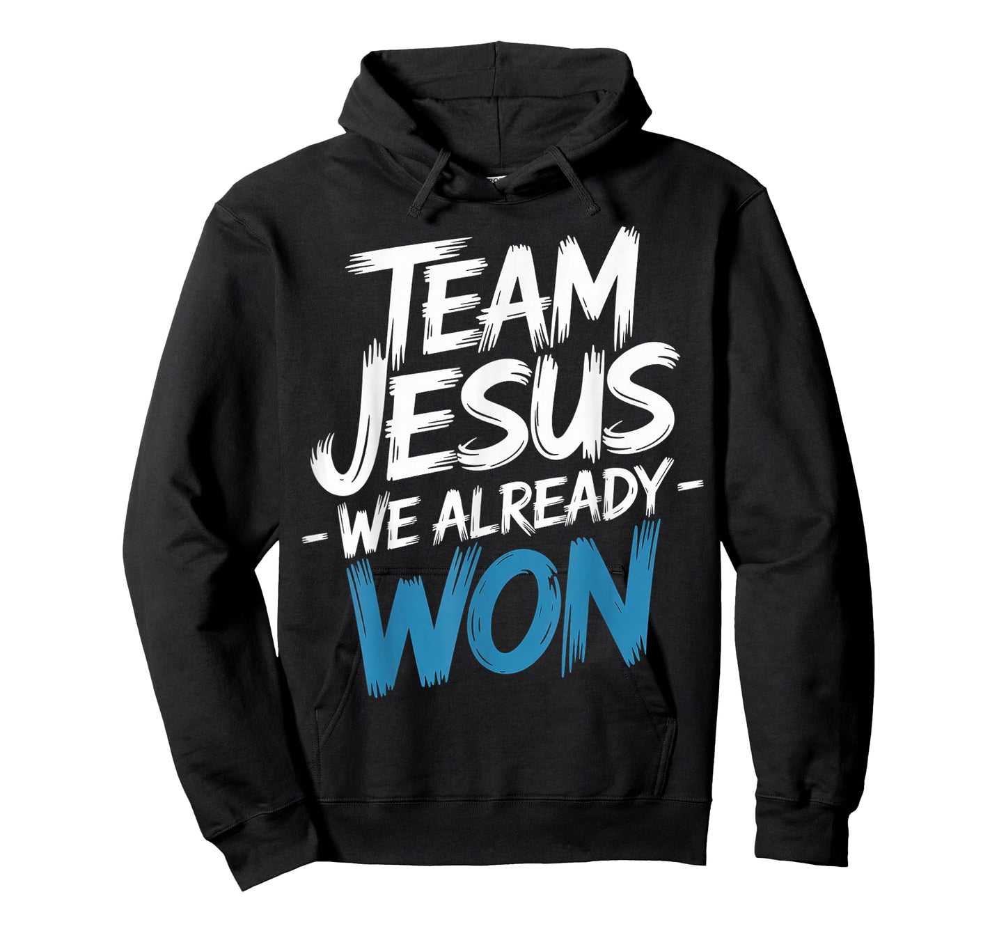 Team Jesus We Already Won Spiritual Winner Victory - T-Shirt