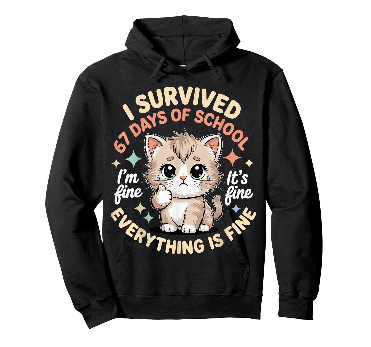 I Survived 67 Days of School Cat It's fine I'm fine Kitty T-Shirt