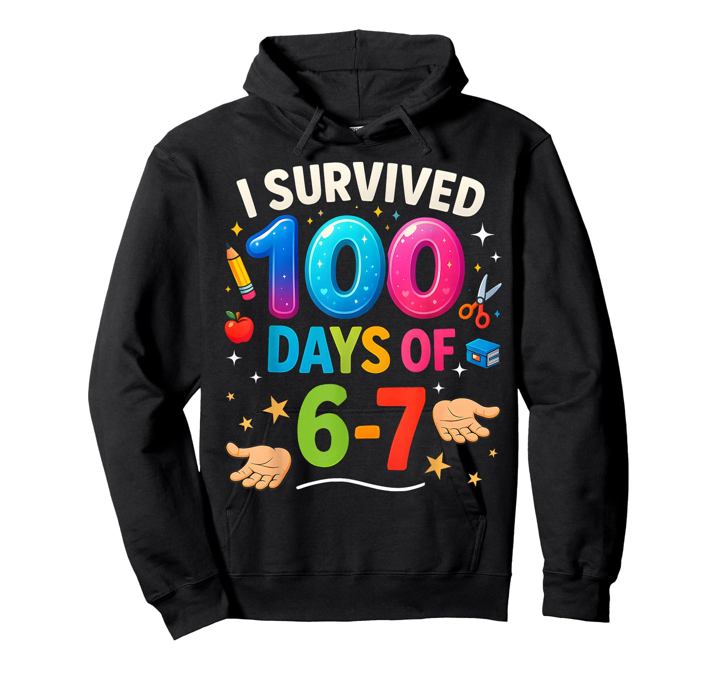 Funny 67 100th Day of School Teacher 100 Days 6 7 Meme 6-7 T-Shirt