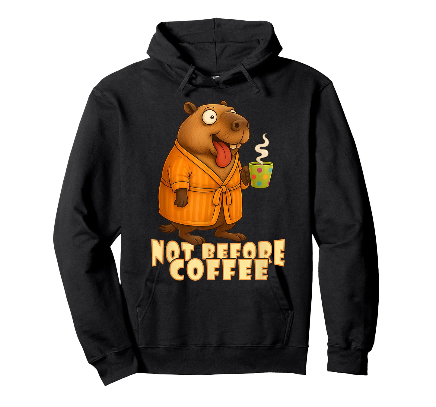Not Before Coffee-Tee – Funny Morning Capybara and Coffee T-Shirt