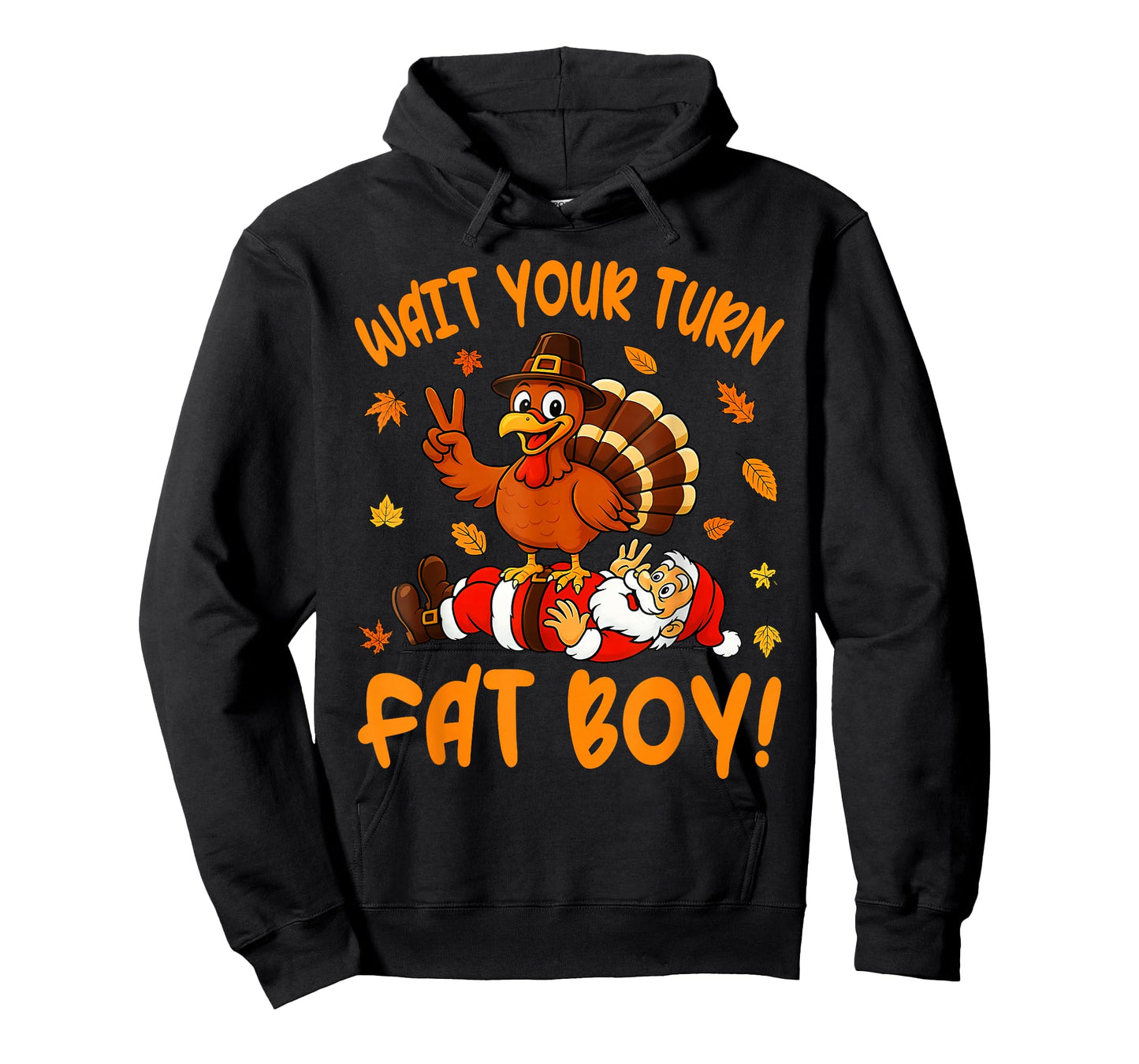 Wait Your Turn Fat Boy Funny Thanksgiving Turkey Santa T-Shirt