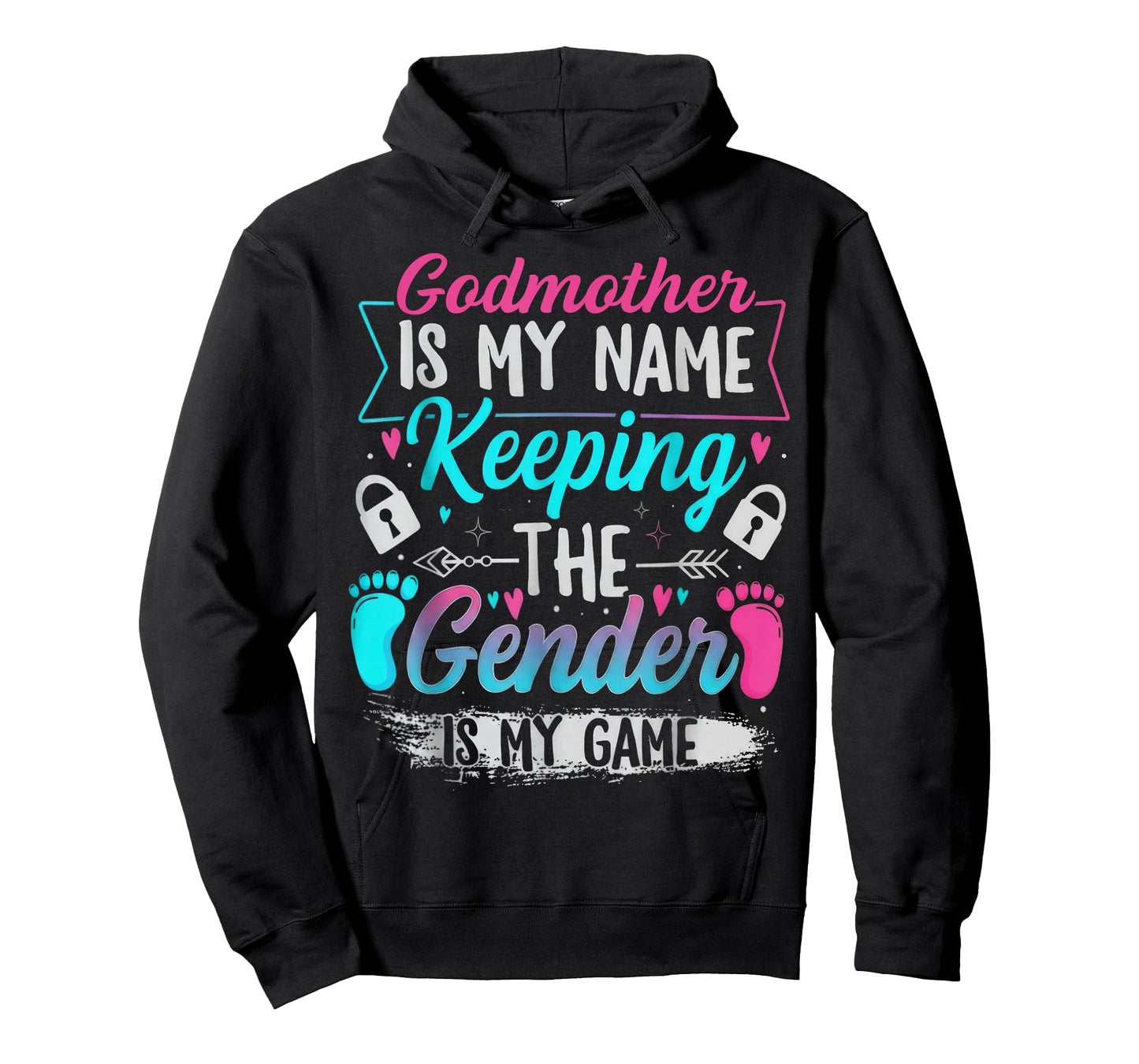 Godmother is My Name Keeping The Gender is My Game Humor T-Shirt