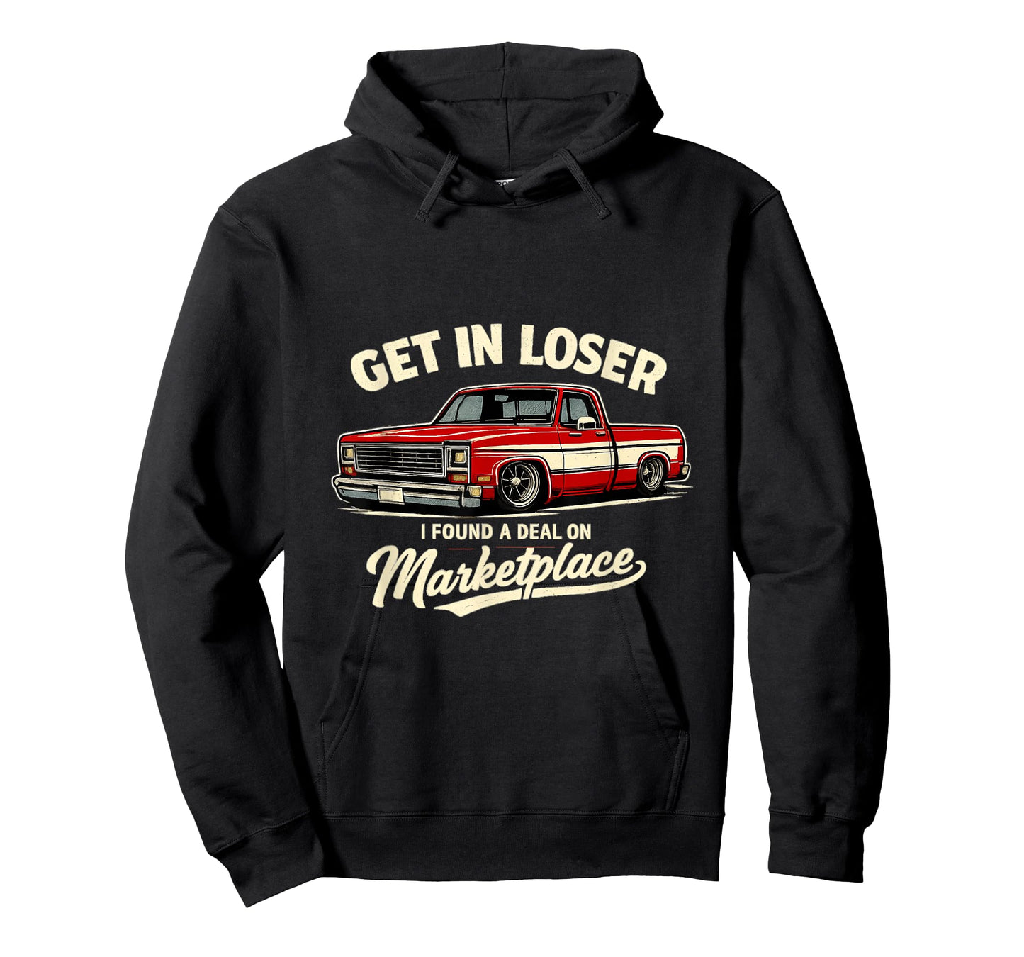 Get in Loser I Found A Deal On Marketplace Meme T-Shirt