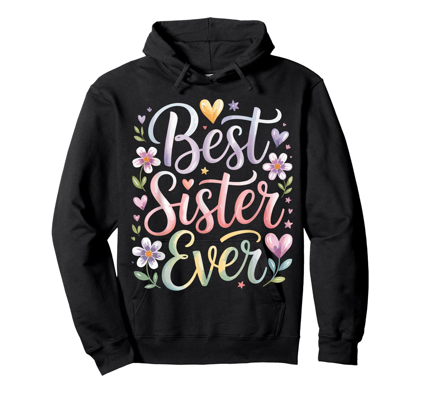Best Sister Ever T-Shirt