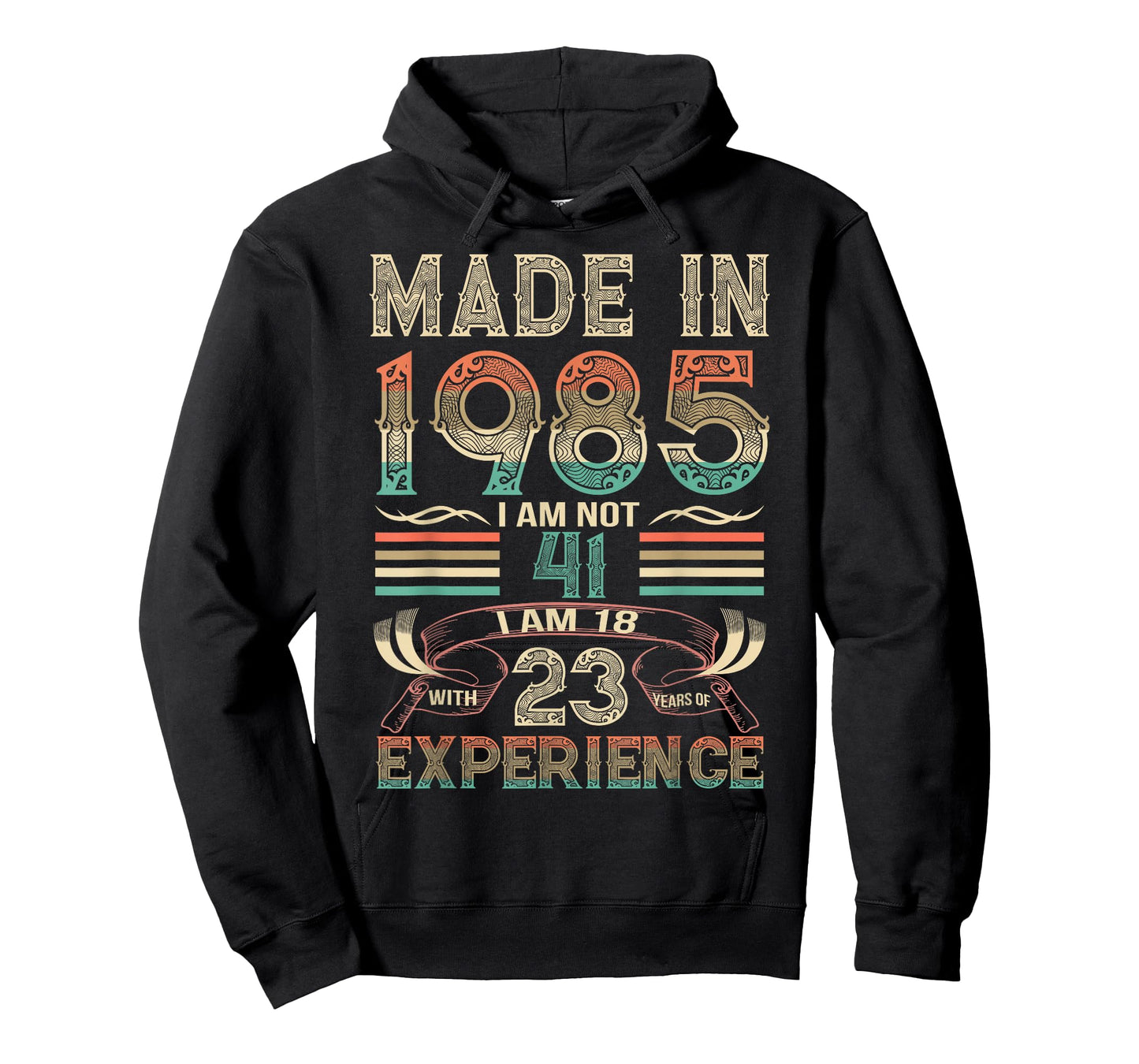 Made in 1985 I'm Not 41st Birthday Experience Vintage Retro T-Shirt