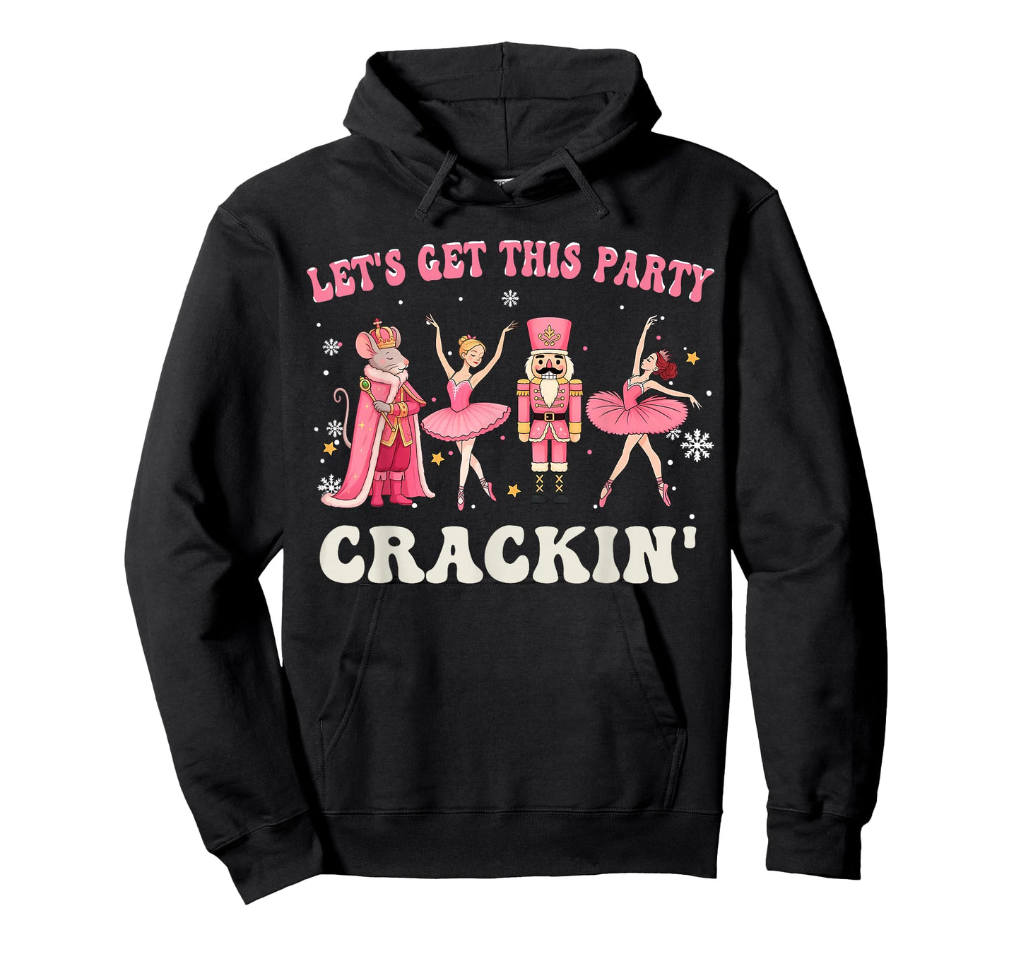 Let's Get This Party Crackin' Nutcracker Pink Christmas Xmas T-Shirt