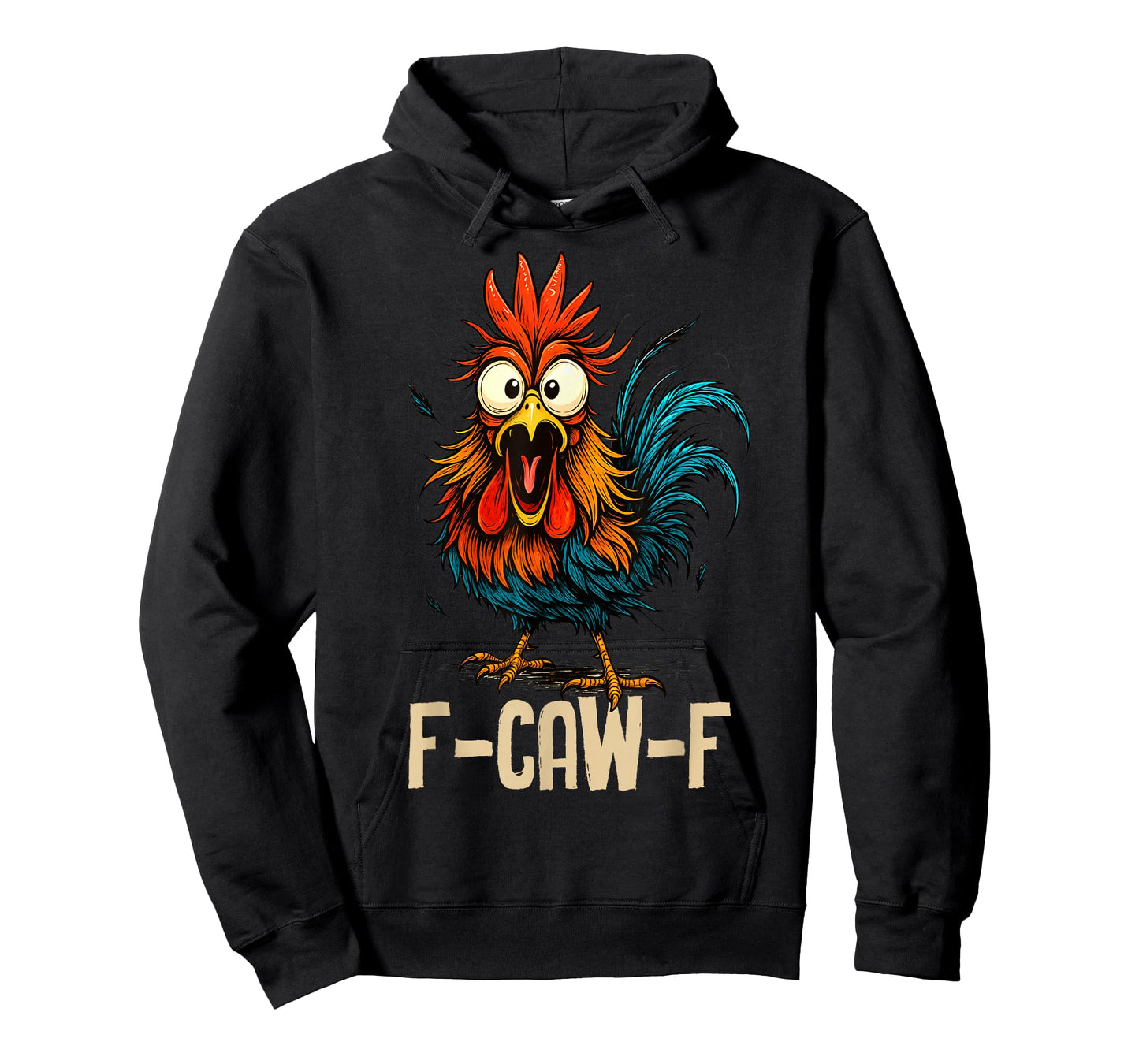 F Caw F Rooster Funny Bird Fcawf Chicken Whisperer Fawk Off T-Shirt