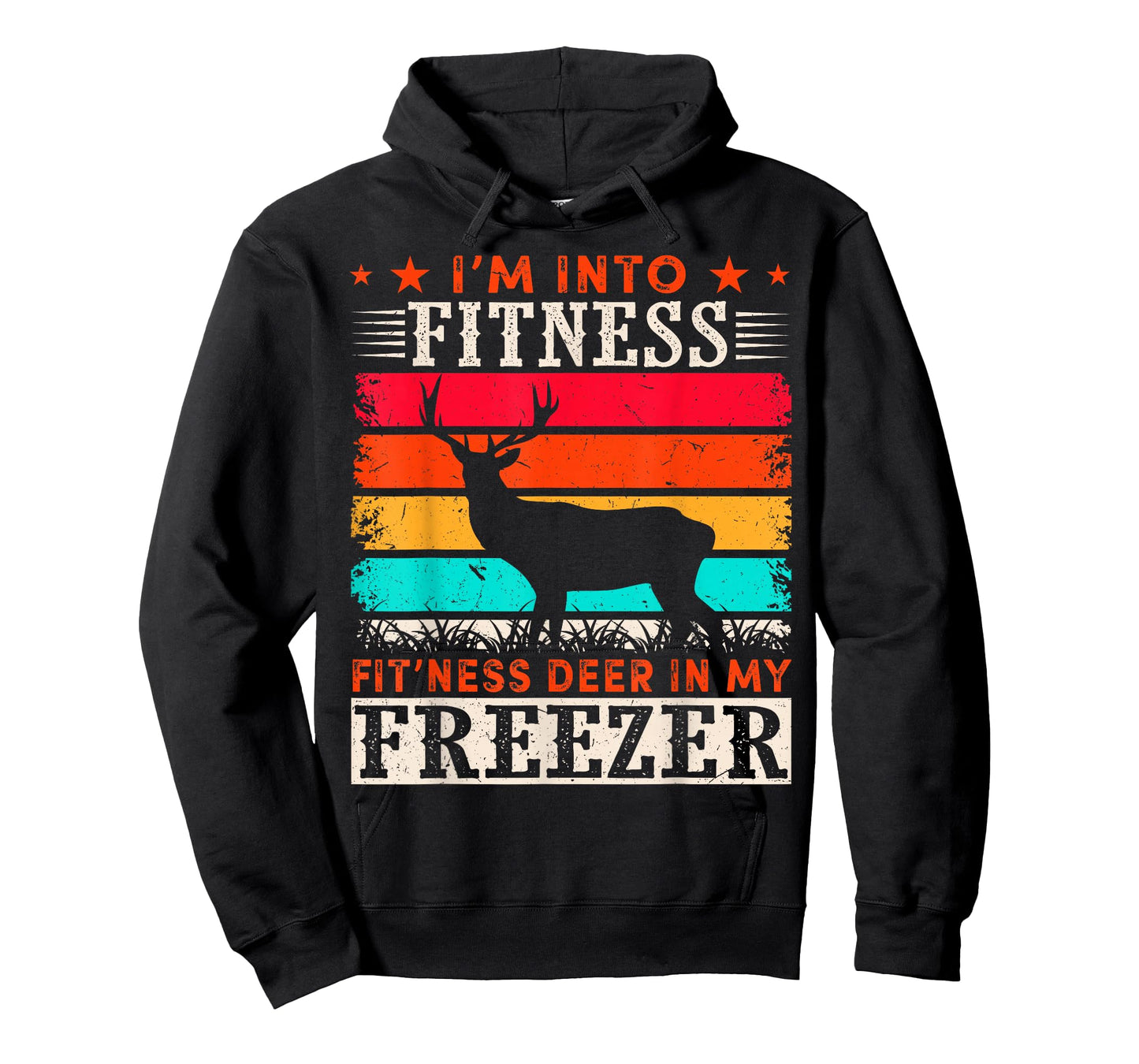Vintage Hunting I'm Into Fitness Fitness Deer in My Freezer T-Shirt