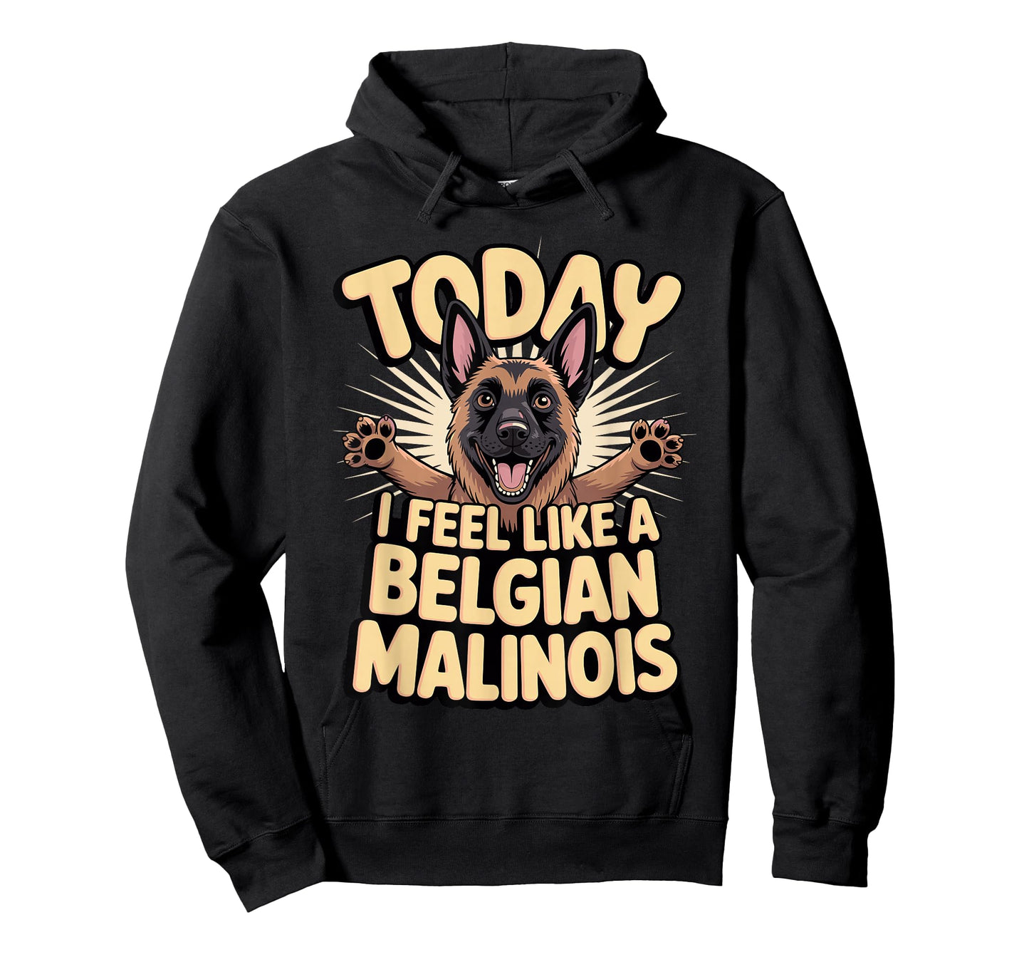 Cartoon Pet Dog Breed Today I Feel Like a Belgian Malinois T-Shirt