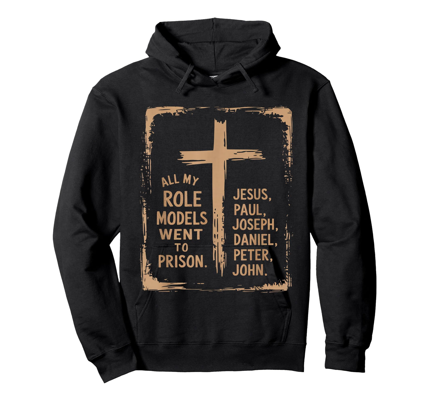All My Role Models Went to Prison Jesus God Bible Gospel T-Shirt