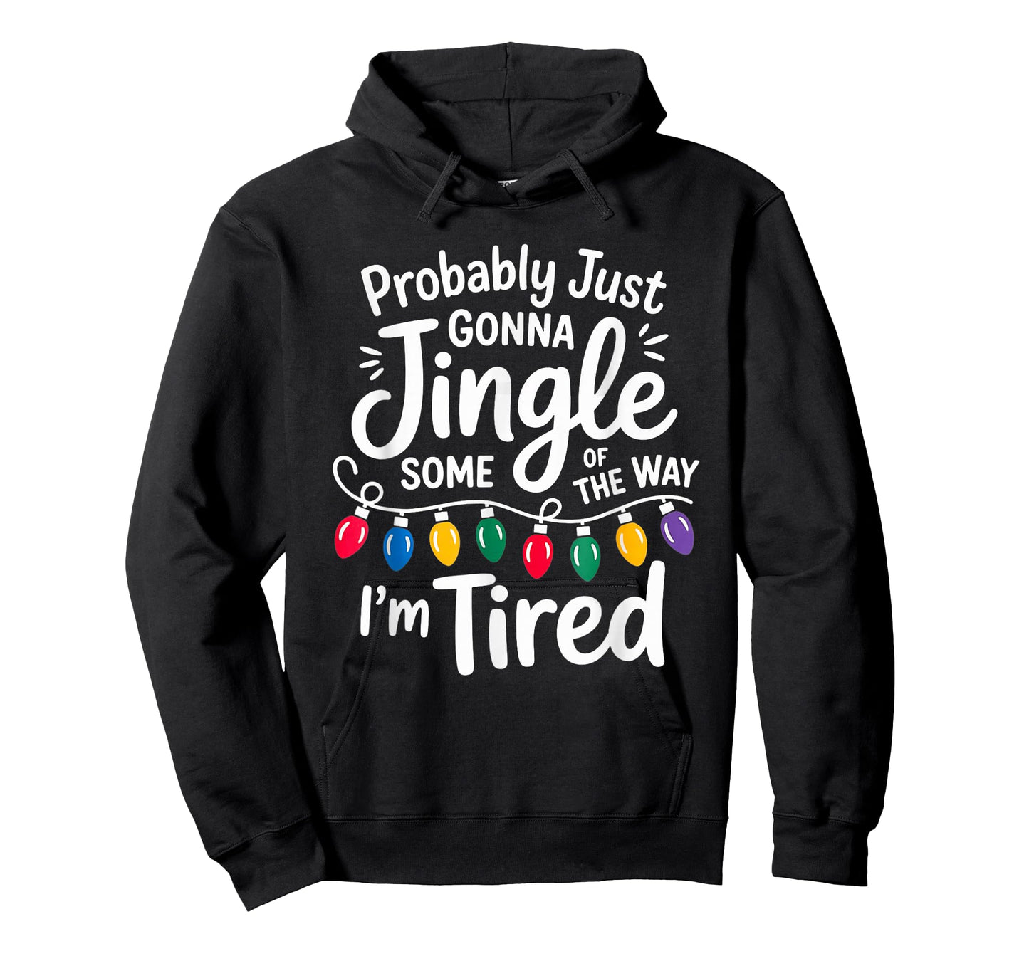 Probably just Gonna Jingle Some of The Way Christmas Nurse T-Shirt