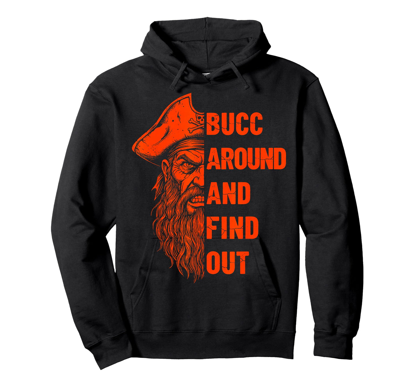 Bucc Around and Find Out Vintage Funny Humor T-Shirt