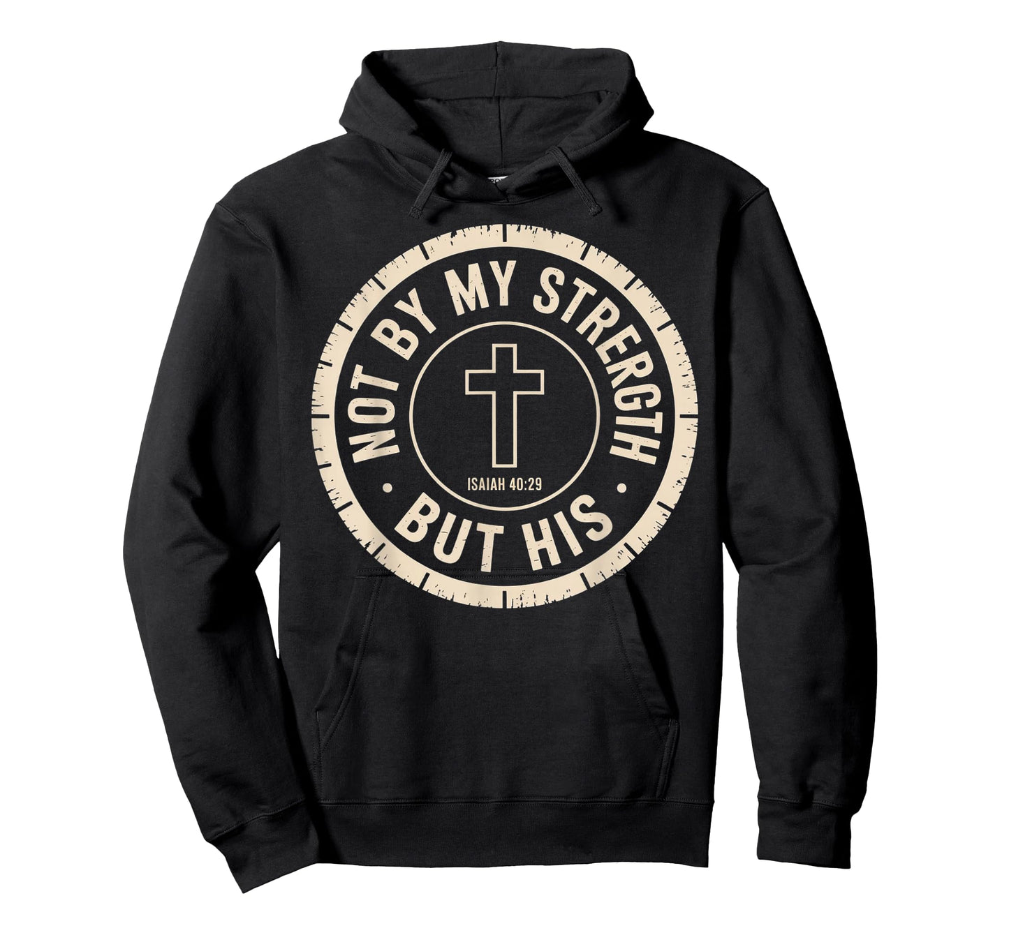 Not by My Strength But His Isaiah 40 29 Bible Verse T-Shirt