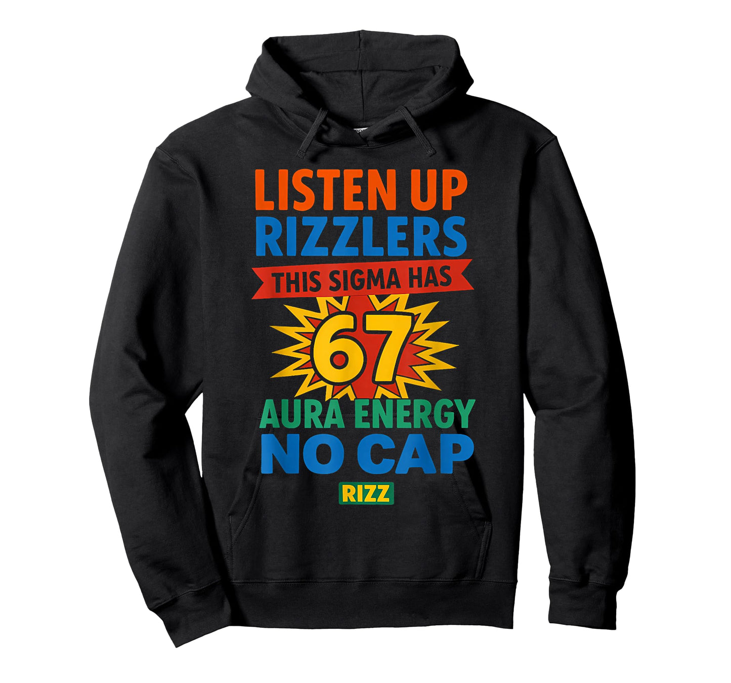 Listen Up Rizzlers 67 Aura Energy Meme Six Seven Men Women T-Shirt