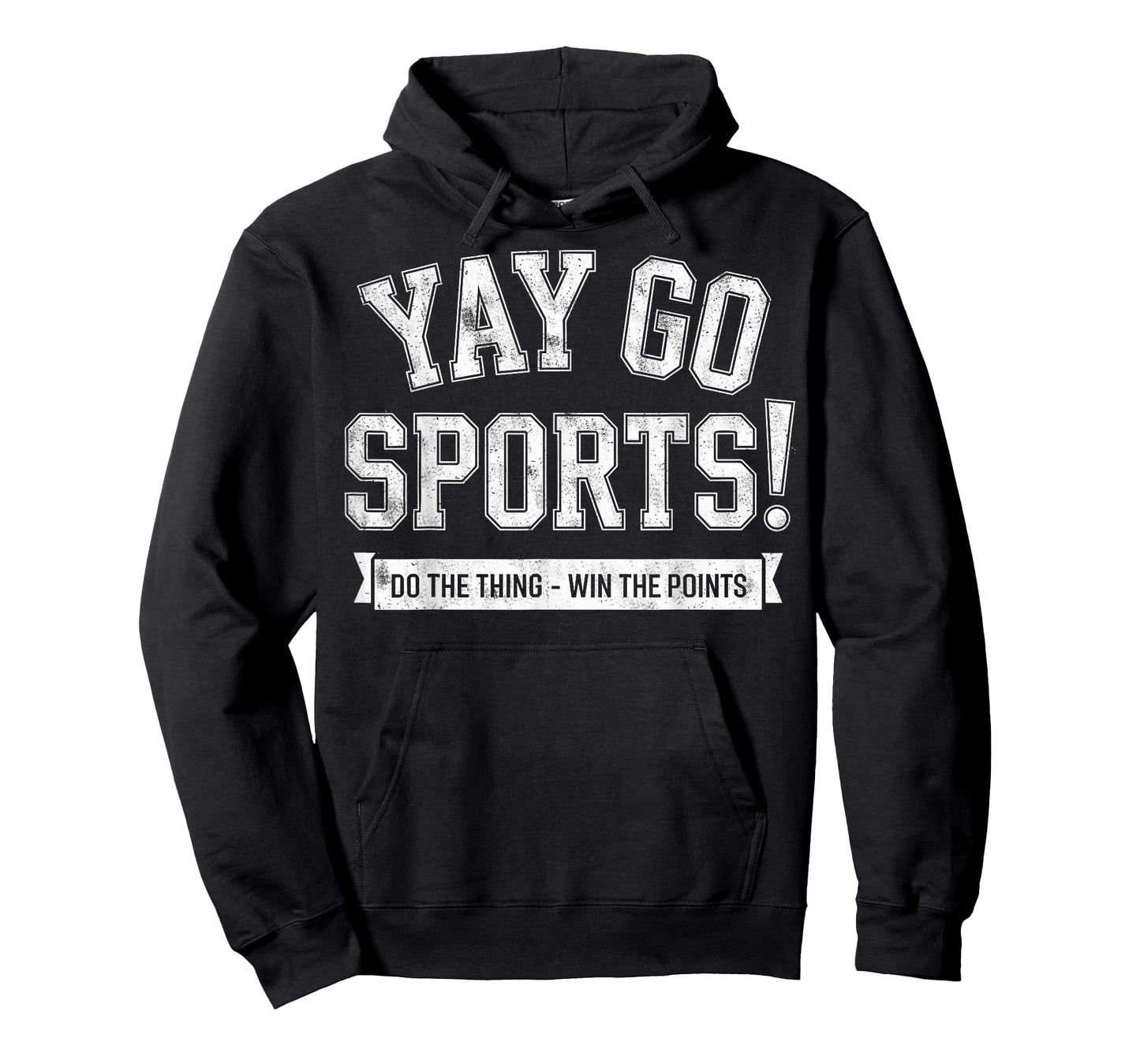 Yay Go Sports Do The Thing Win The Points Football Joke Tee T-Shirt