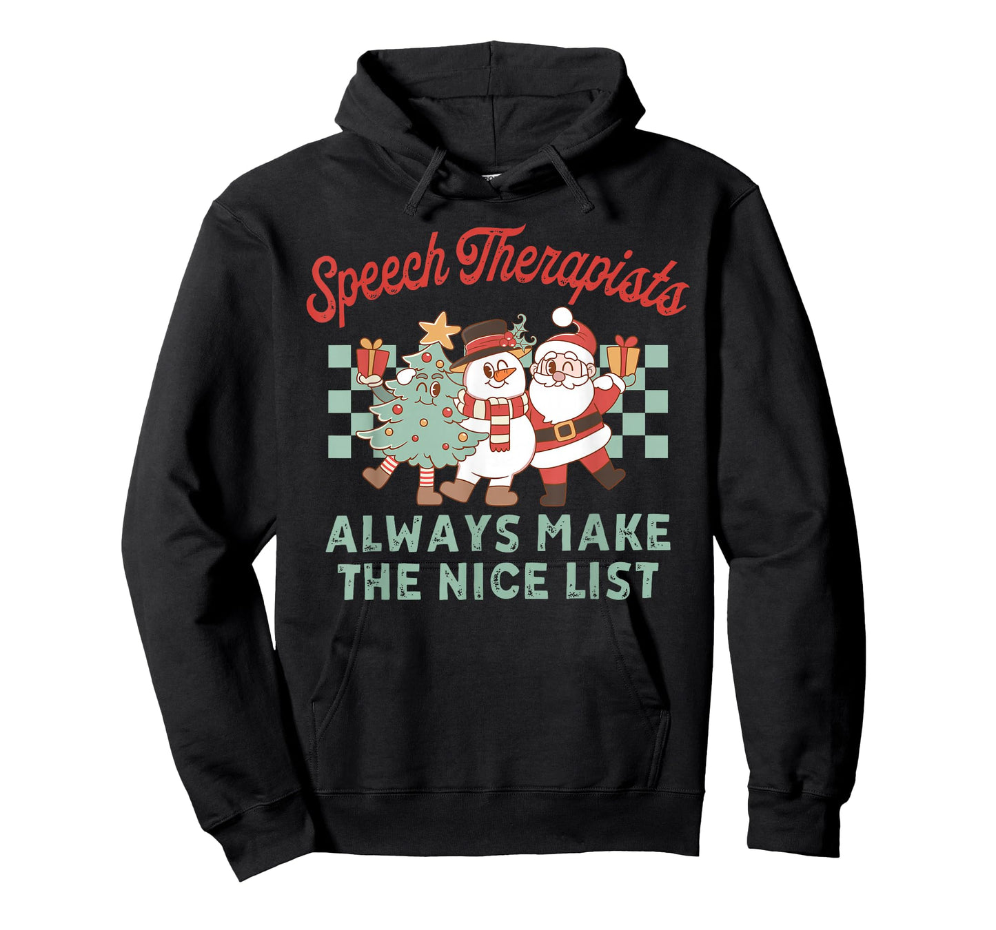 Speech Therapist Always Make The Nice List Christmas SLP T-Shirt