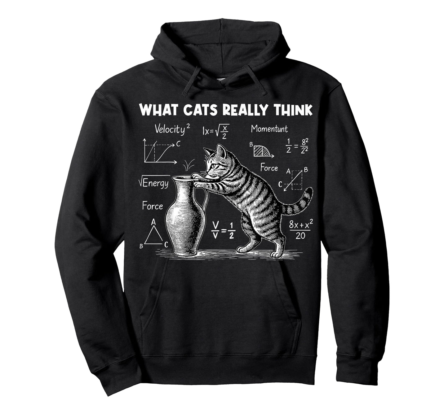 What Cats Really Think Funny Cat Physics Science Teacher T-Shirt