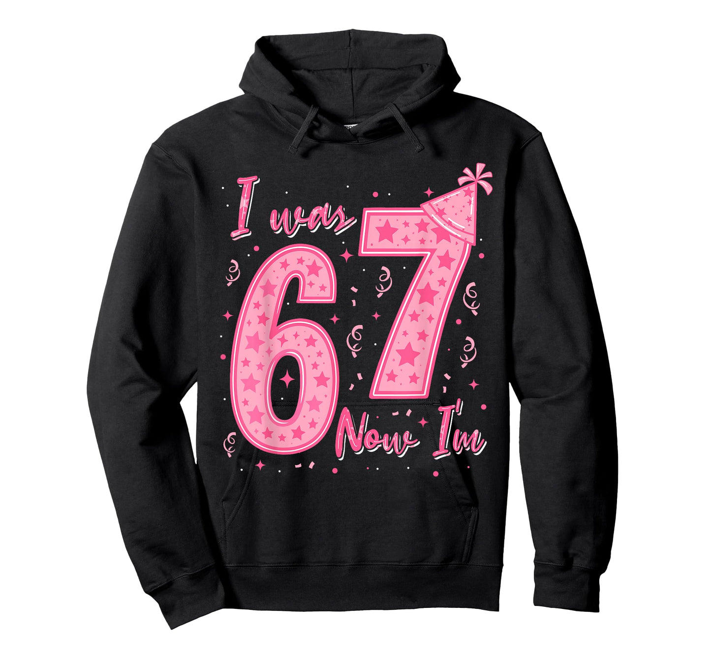 I was 6 Now I'm 7 Year Old Birthday 67 Six Seven Bday Girls T-Shirt