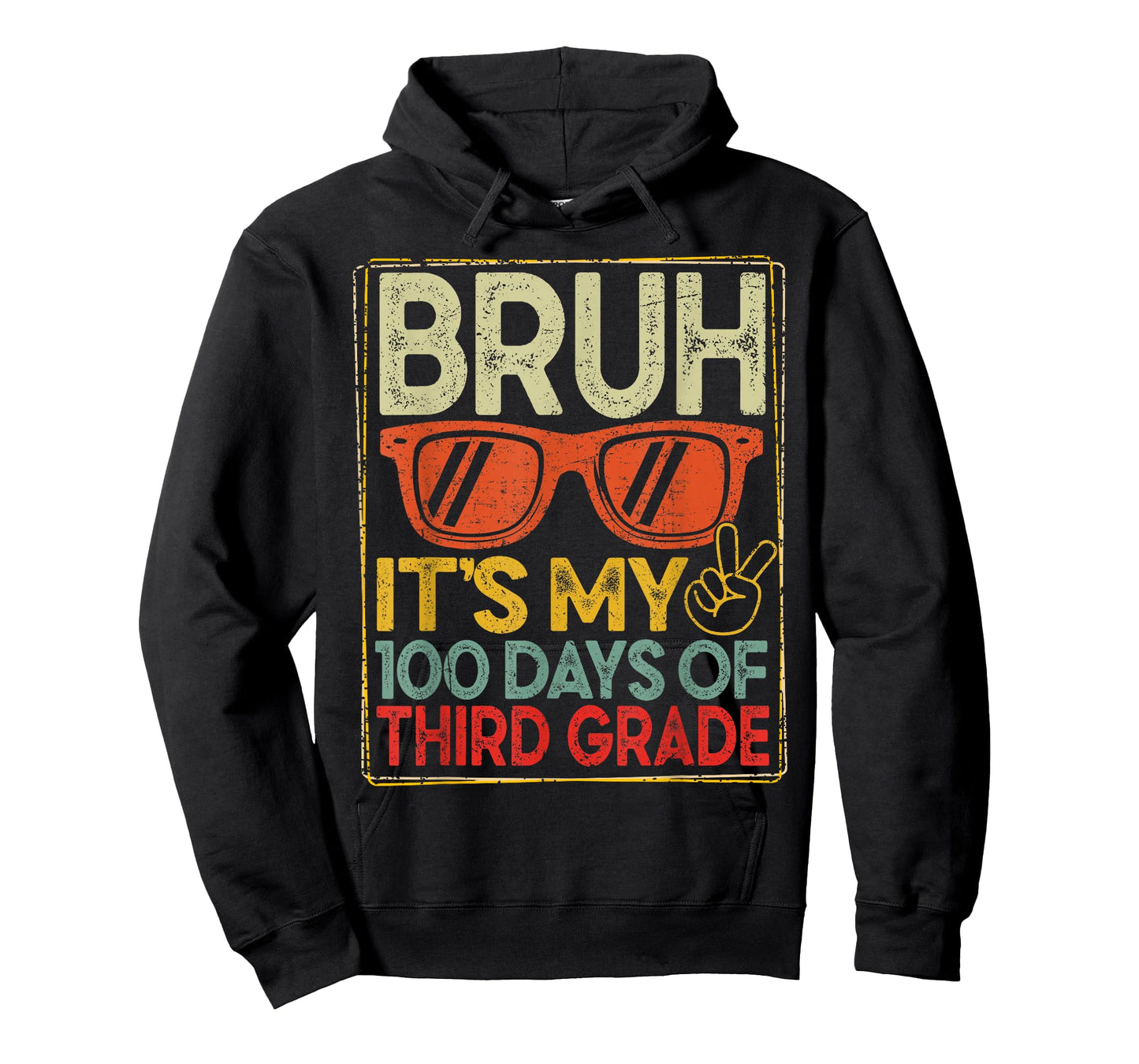 Bruh It's My 100 Days of 3rd Grade 100th Days School T-Shirt