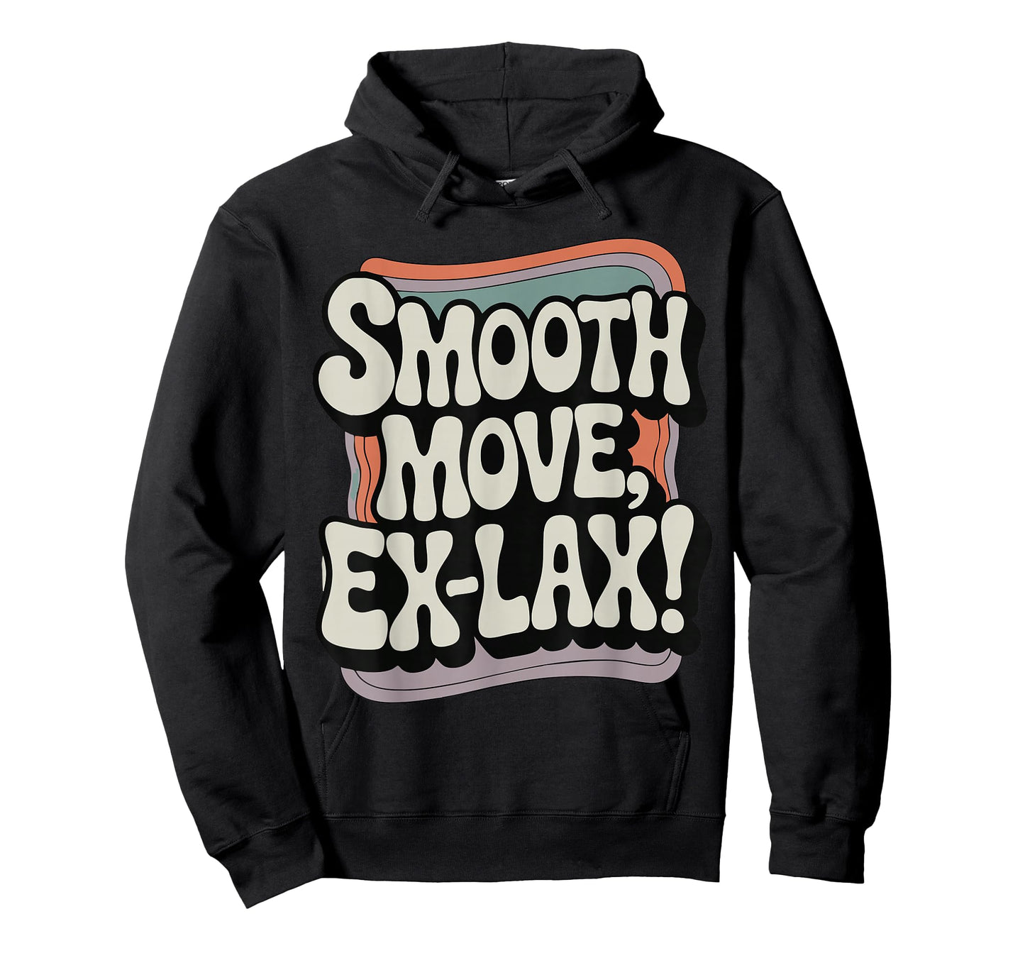 Smooth Move Ex-lax Funny 80s Humor Generation X Pop Culture T-Shirt