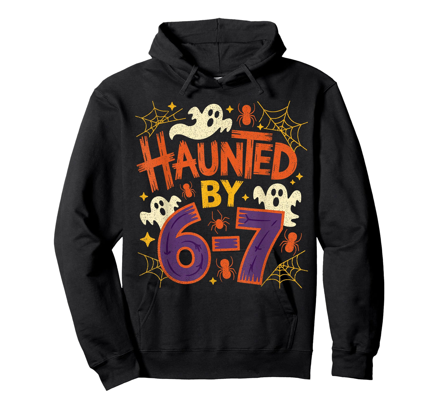 Haunted by 67 Funny Haunted by 6-7 Funny 6 7 Halloween T-Shirt