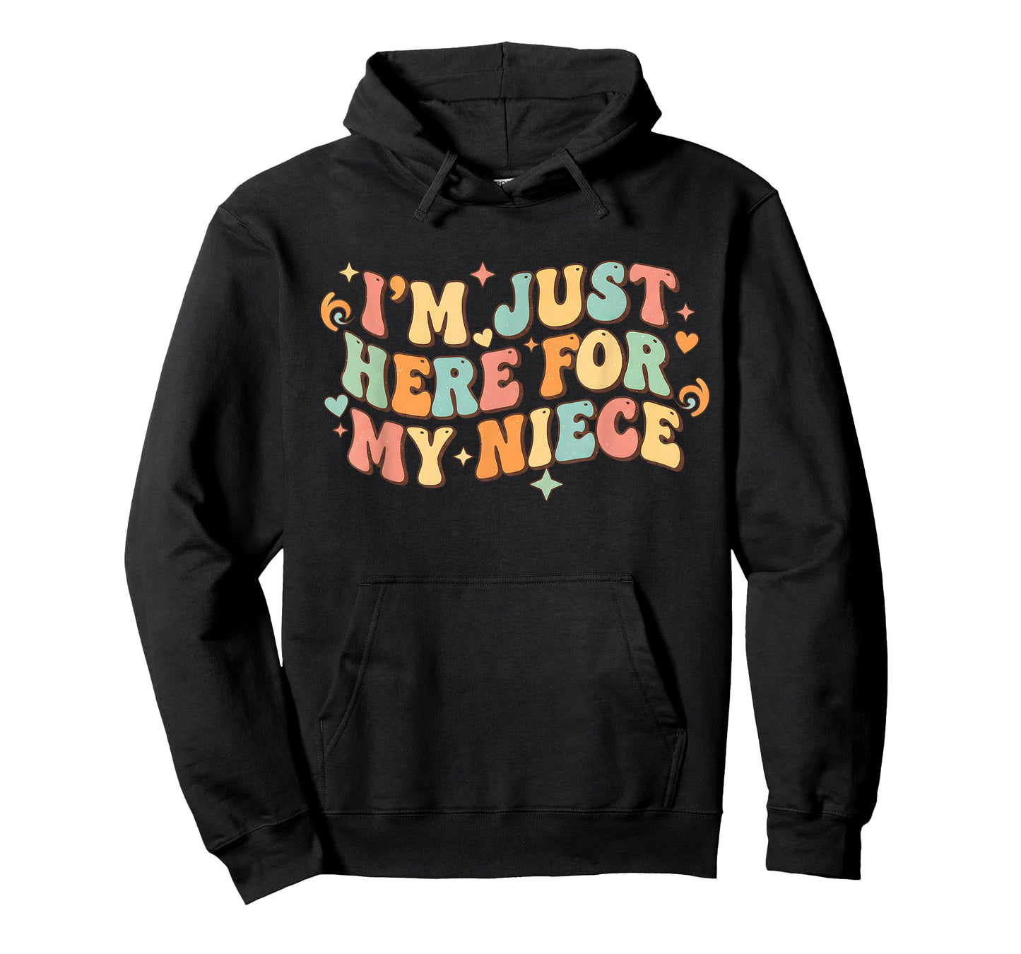 Funny Aunt Life I'm Just Here for My Niece Auntie Groovy T-Shirt