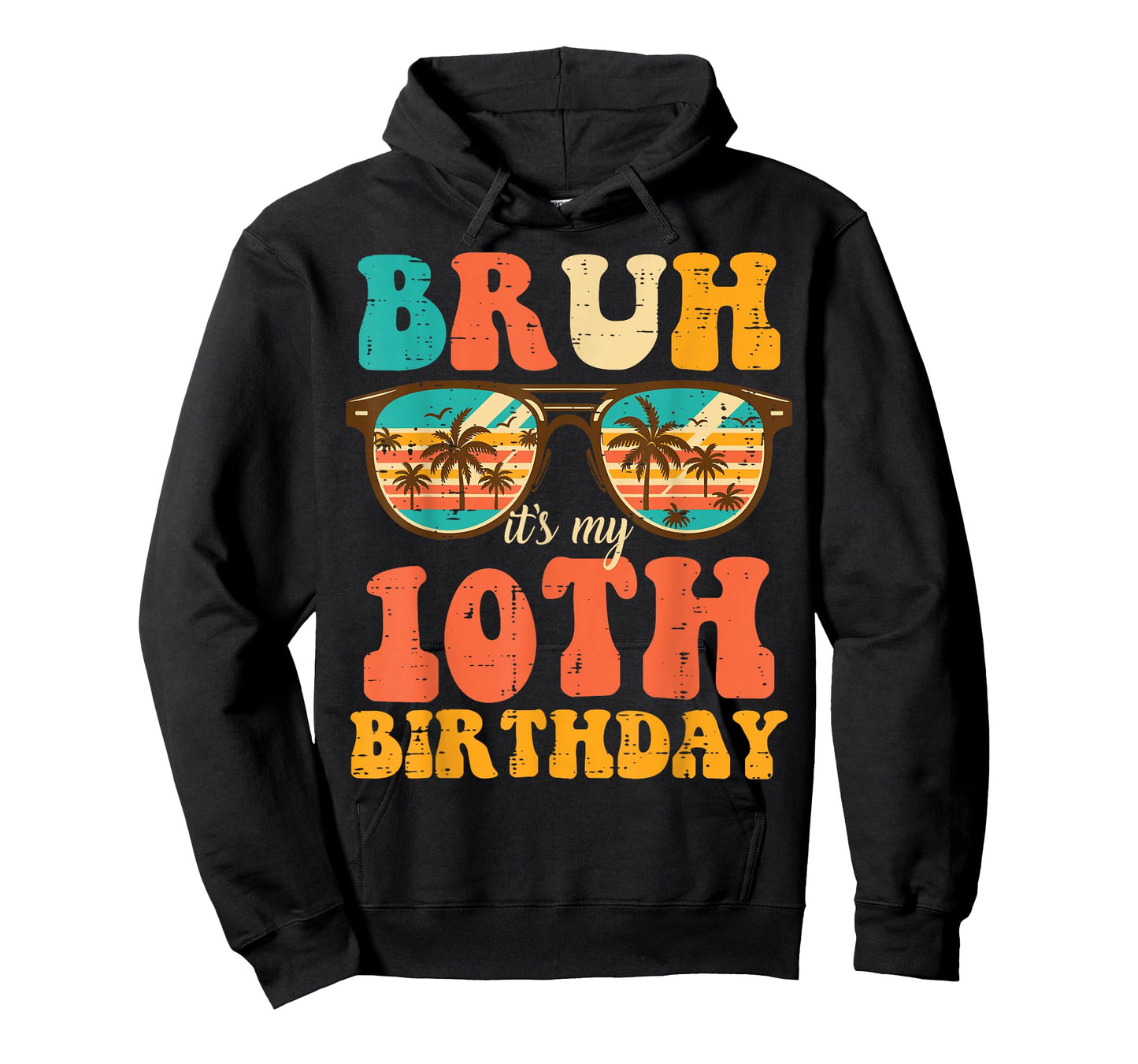 Bruh Its My 10th Birthday Sunglasses 10 Bday Girls Boys Kids T-Shirt