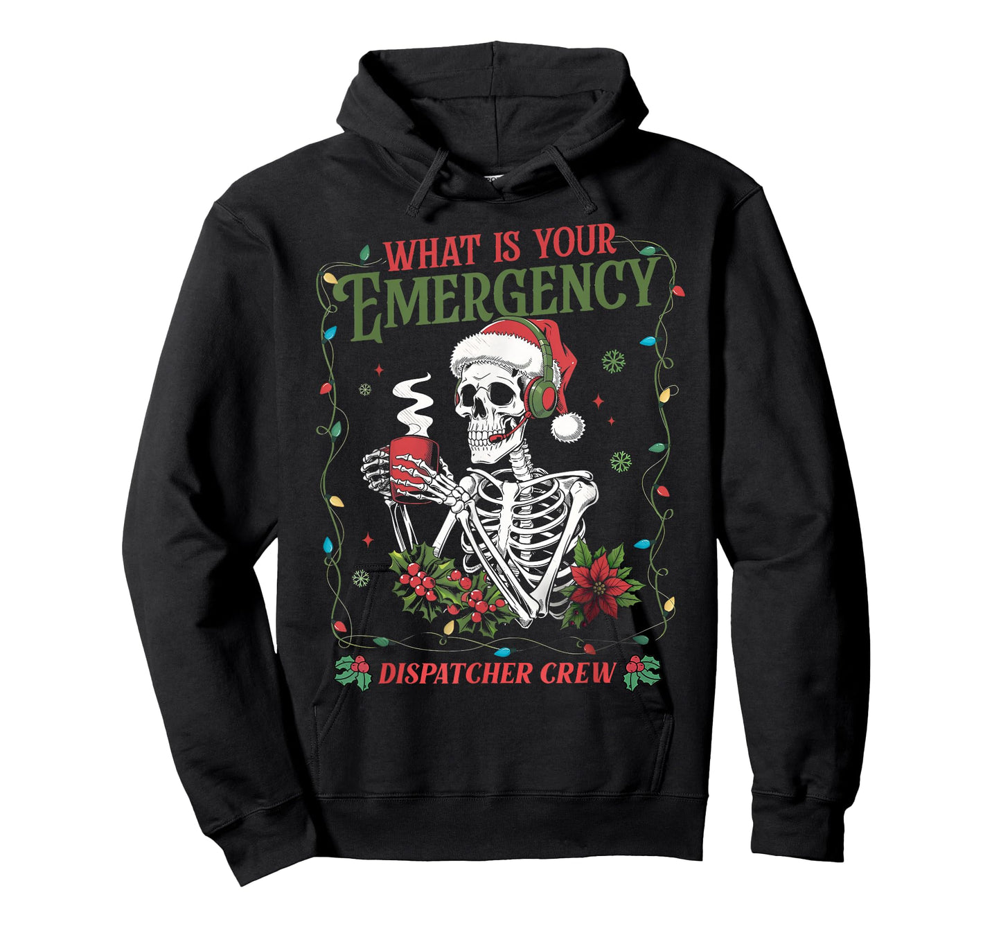 What's Your Emergency 911 Dispatcher Crew Skeleton Christmas T-Shirt