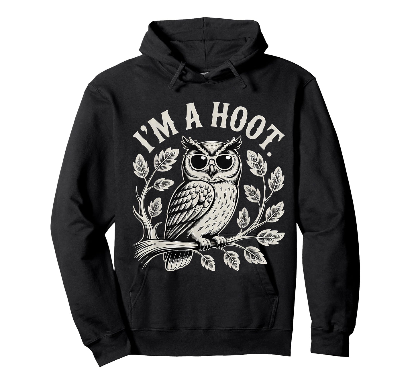 I'm A Hoot Owl Bird Lover Night Owl Pun Sarcastic Jokes T-Shirt