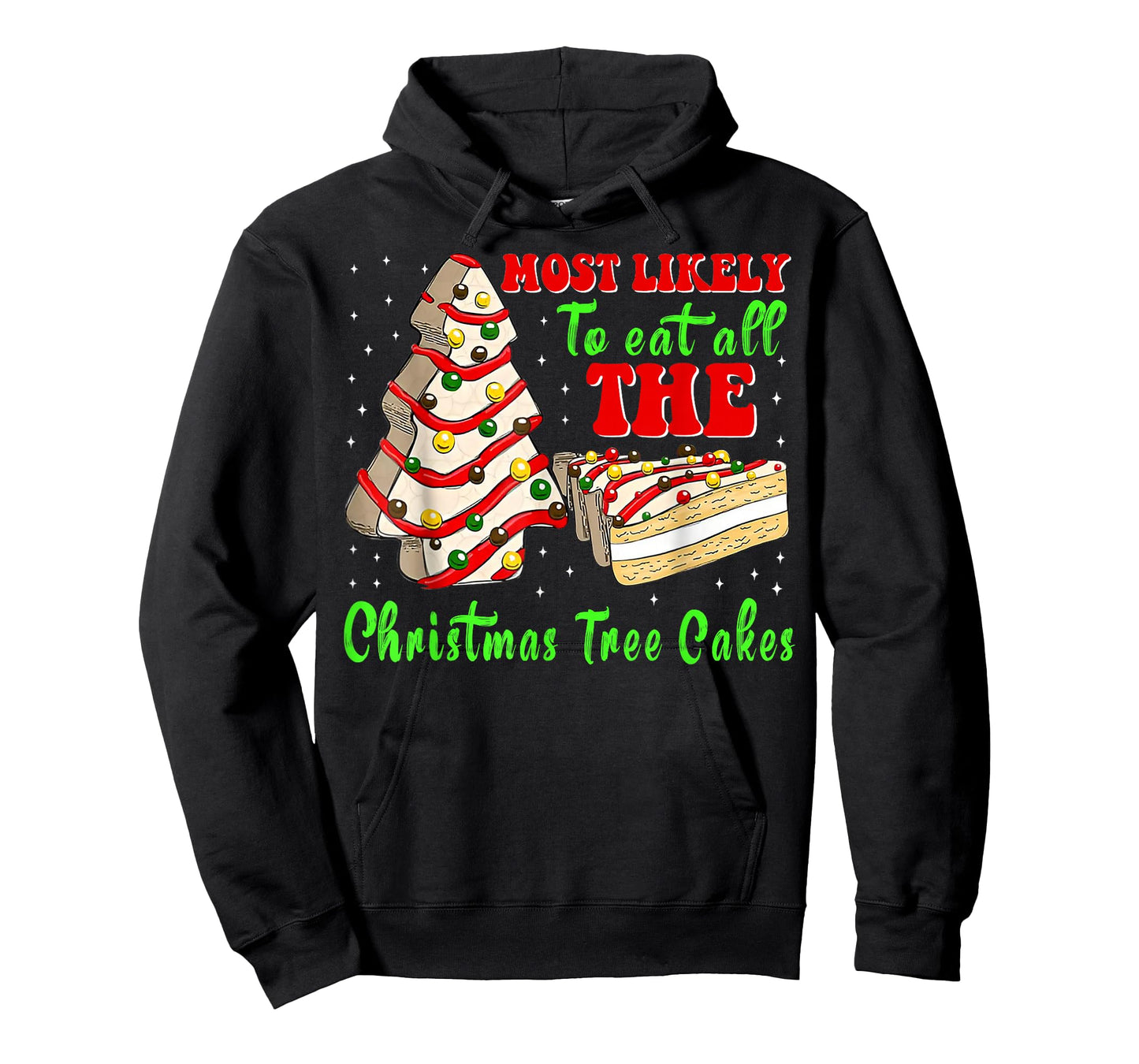 Retro Most Likely to Eat All The Christmas Tree Cakes Debbie T-Shirt