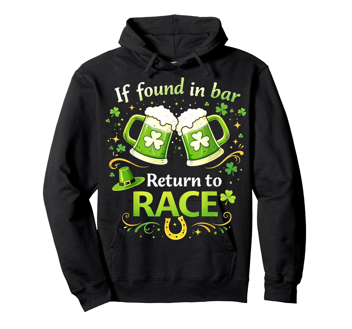 St Patrick's Day If Found in Bar Return to Race Funny Run T-Shirt