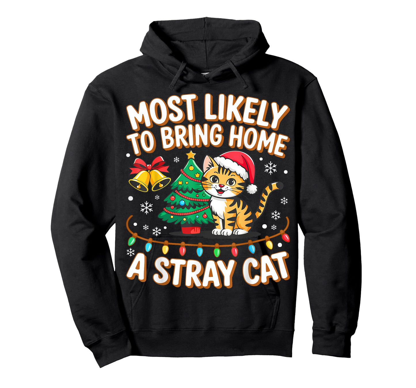 Most Likely to Bring Home A Stray Cat Shirt Family Christmas T-Shirt