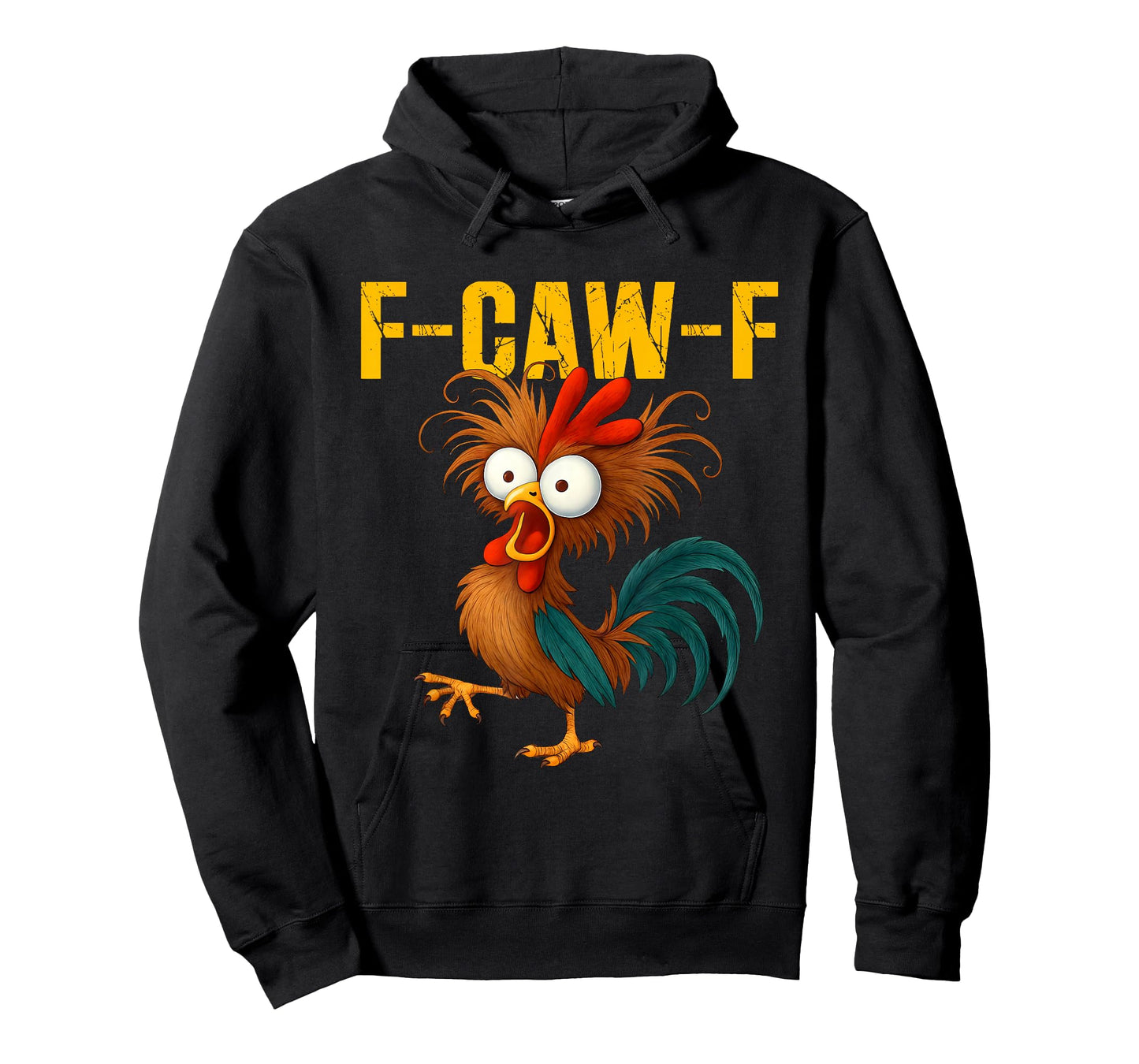 Funny Rooster Meme F-Caw-F Funny Chicken Humor Quote T-Shirt