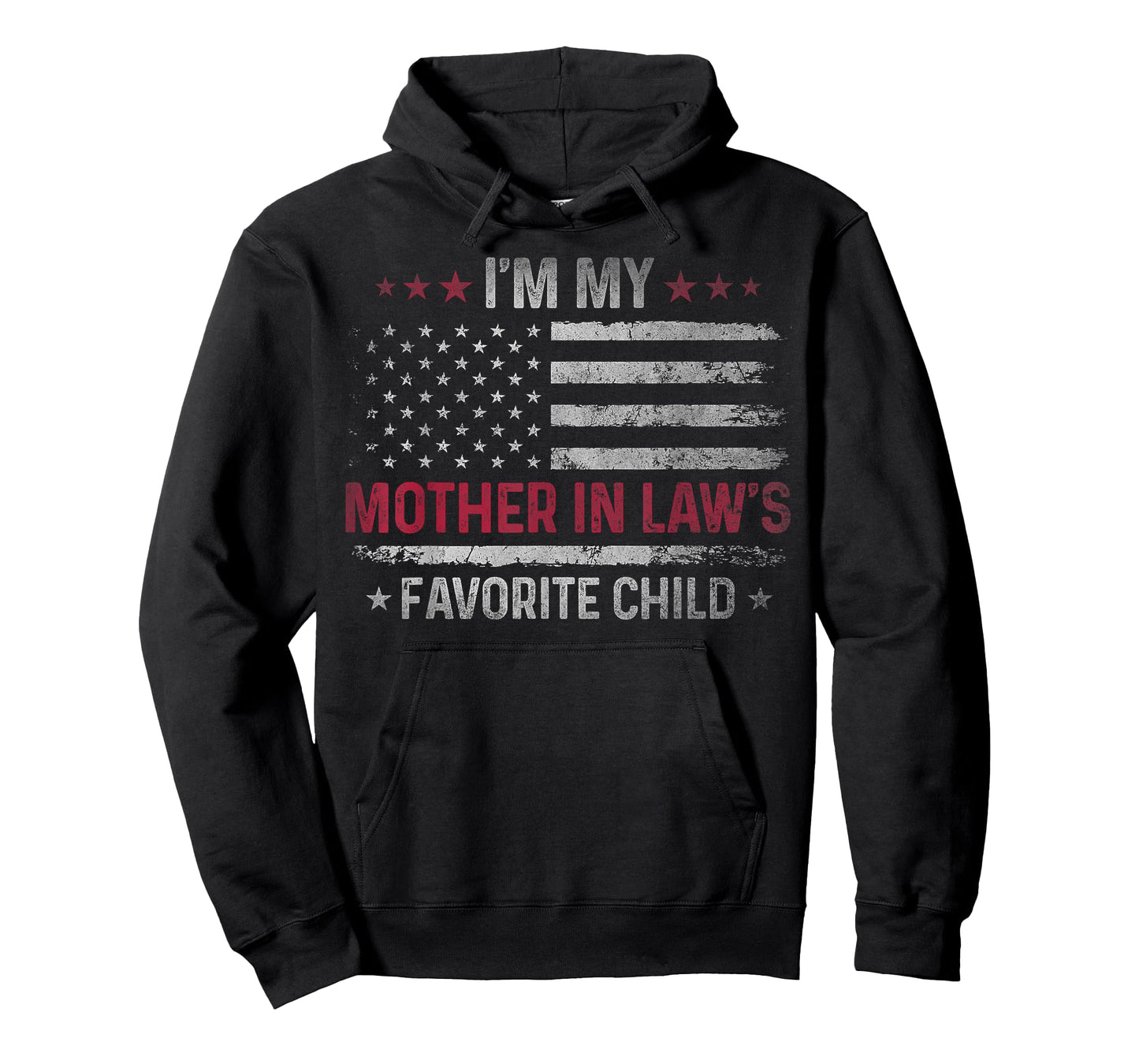 I'm My Mother in Law's Favorite Child Funny Family Women Men T-Shirt