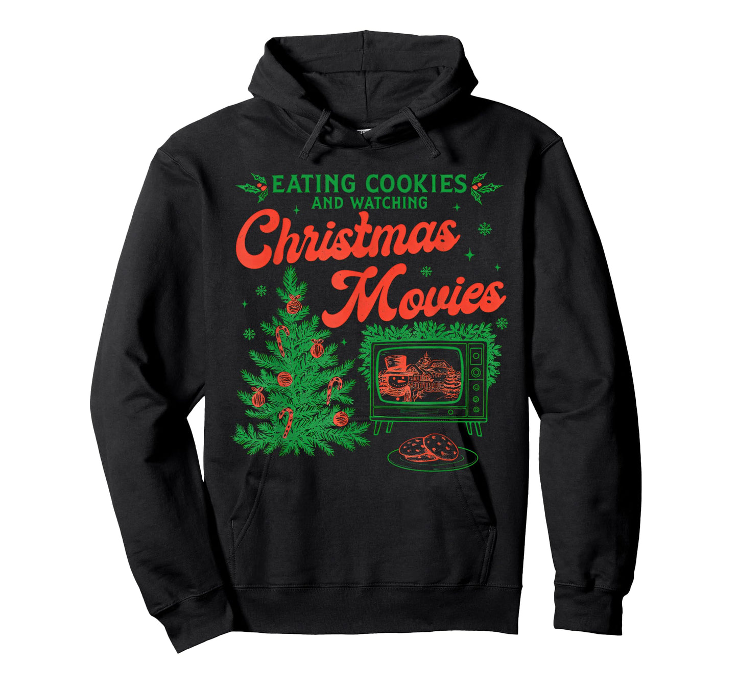Eating Cookies Watching Christmas Movies Funny Holiday T-Shirt