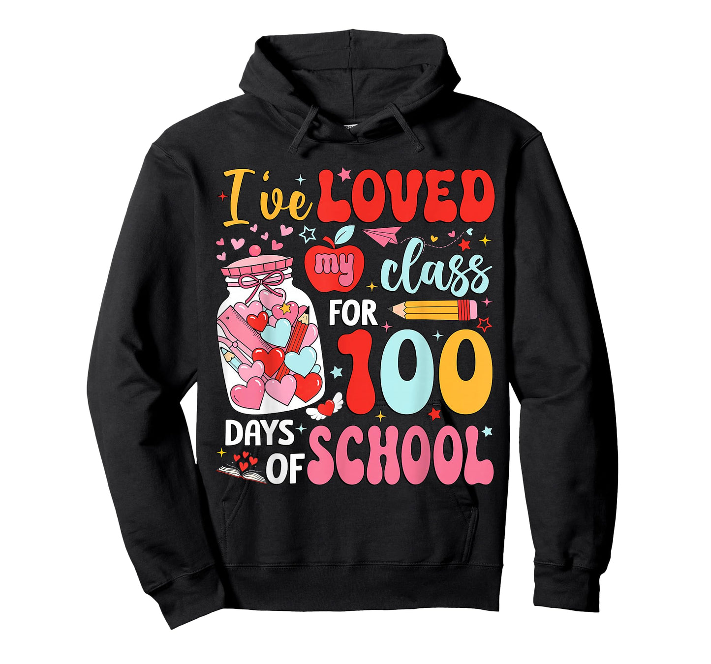 I've Loved My Class for 100 Day of School Valentine Girl Kid T-Shirt