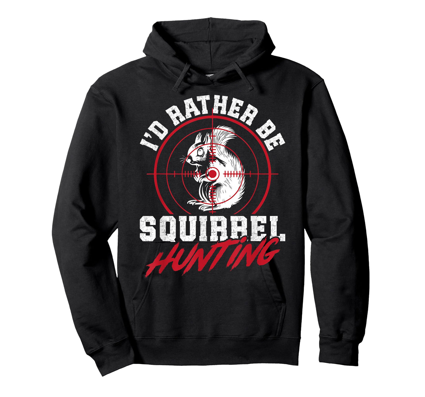 I'd Rather Be Squirrel Hunting Lover Squirrel Hunter T-Shirt