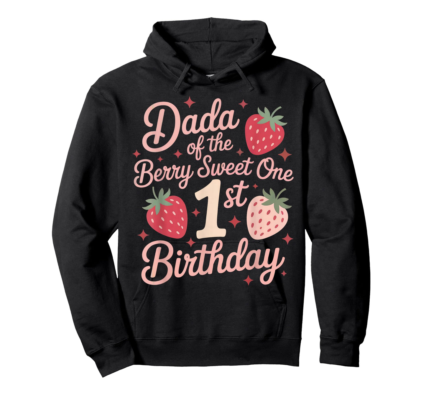Berry First Birthday Dress Dada of The Berry First Birthday T-Shirt