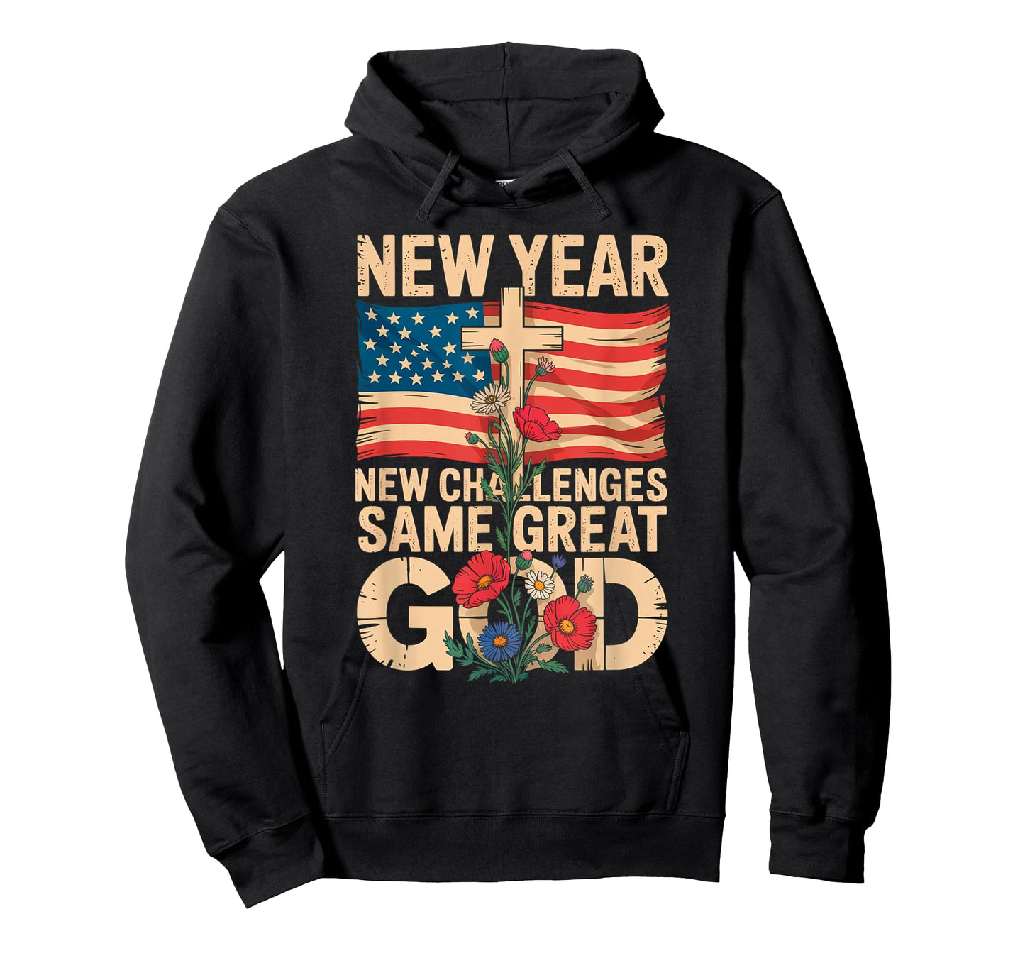 Happy New Year 2026 Christian Challenges Same Great God T-Shirt