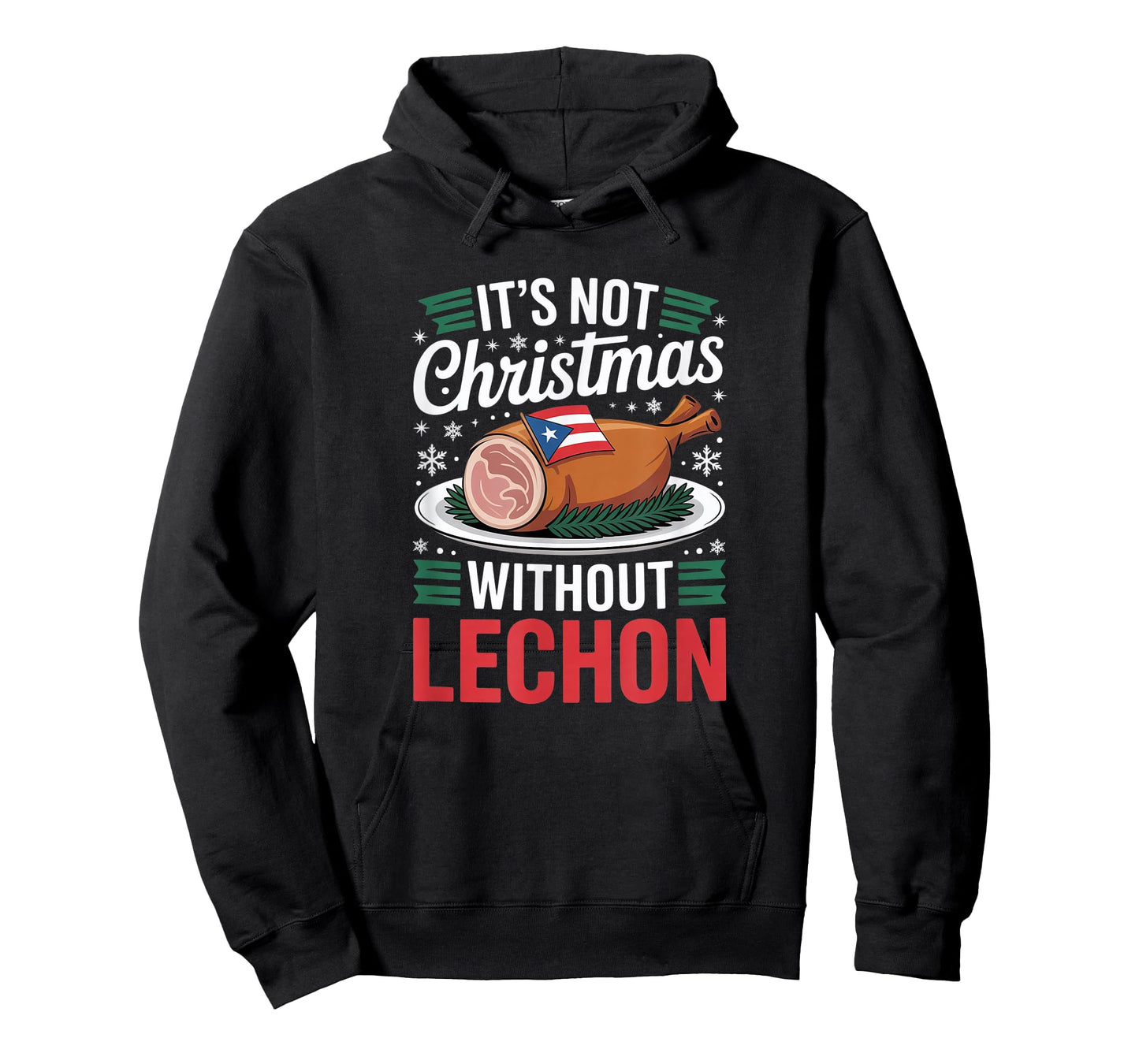 Puerto Rico It’s Not Christmas Without Lechon T-Shirt