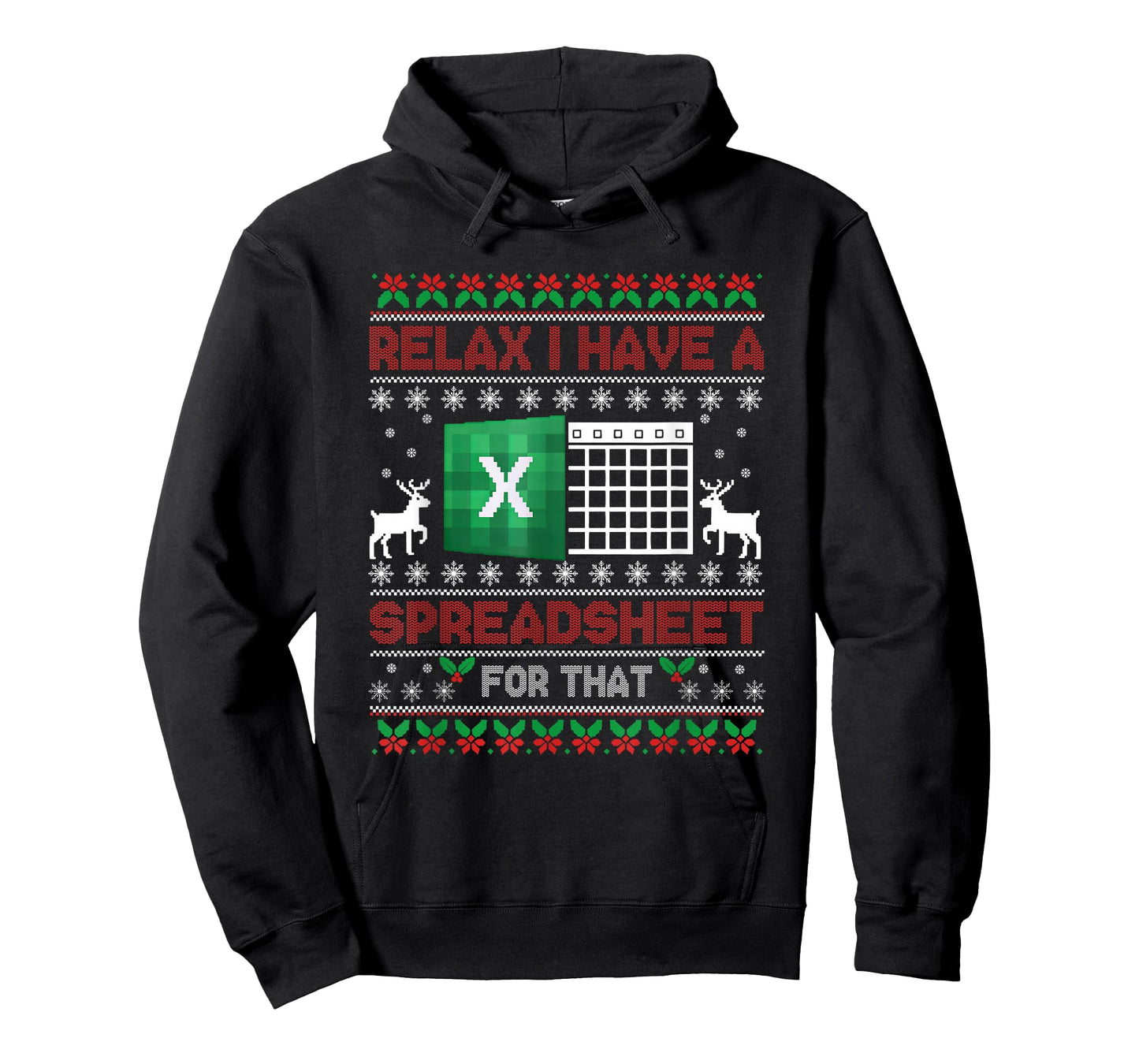 I Have A Spreadsheet for That Christmas Ugly Sweater Excel T-Shirt