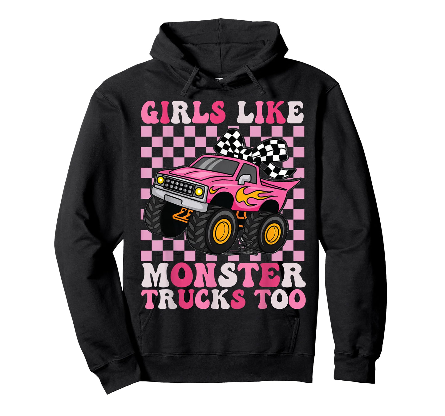 Girls Like Monster Trucks Too for Women Mom Adult T-Shirt