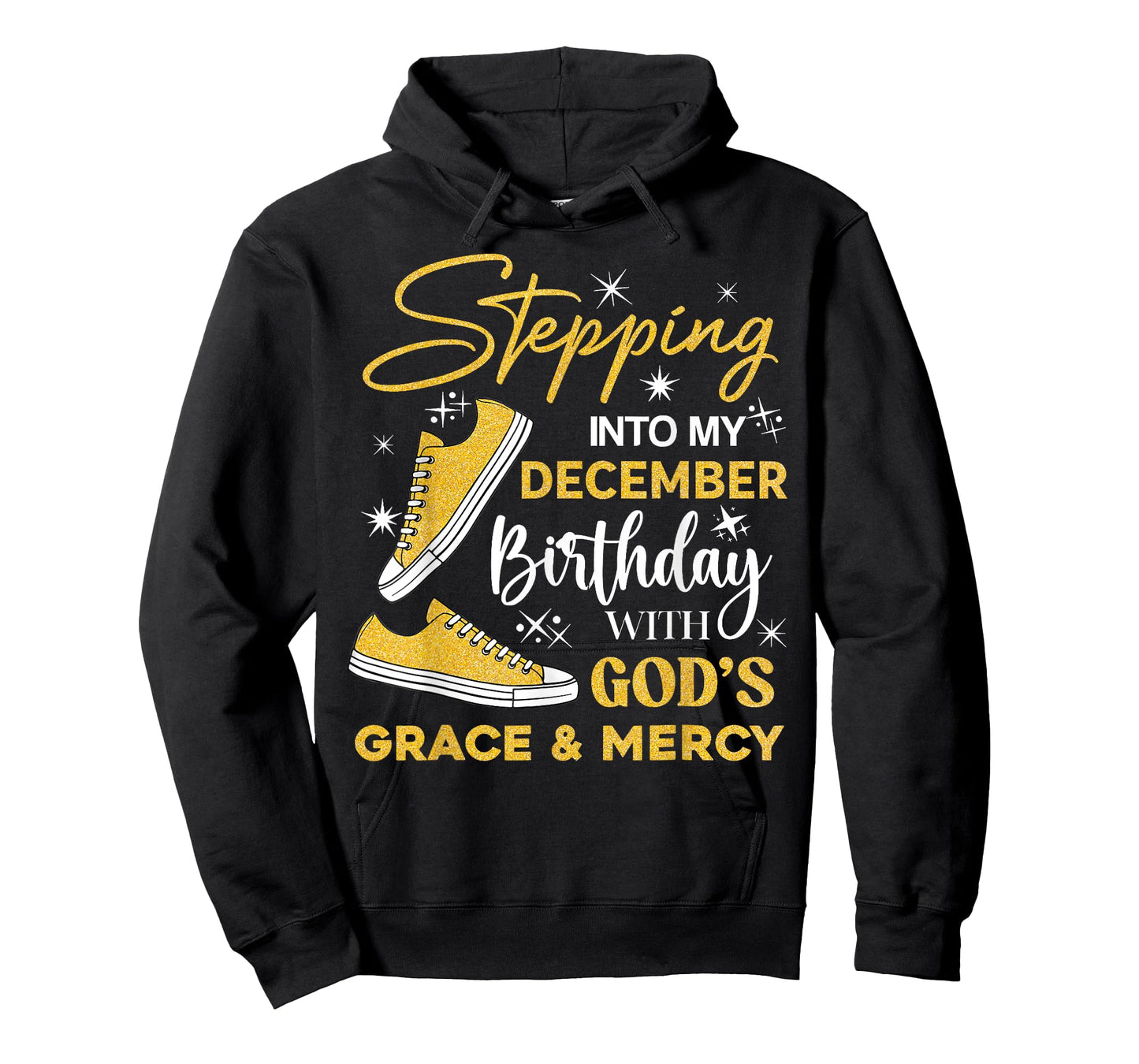 Stepping Into My December Birthday with God Grace Mercy T-Shirt