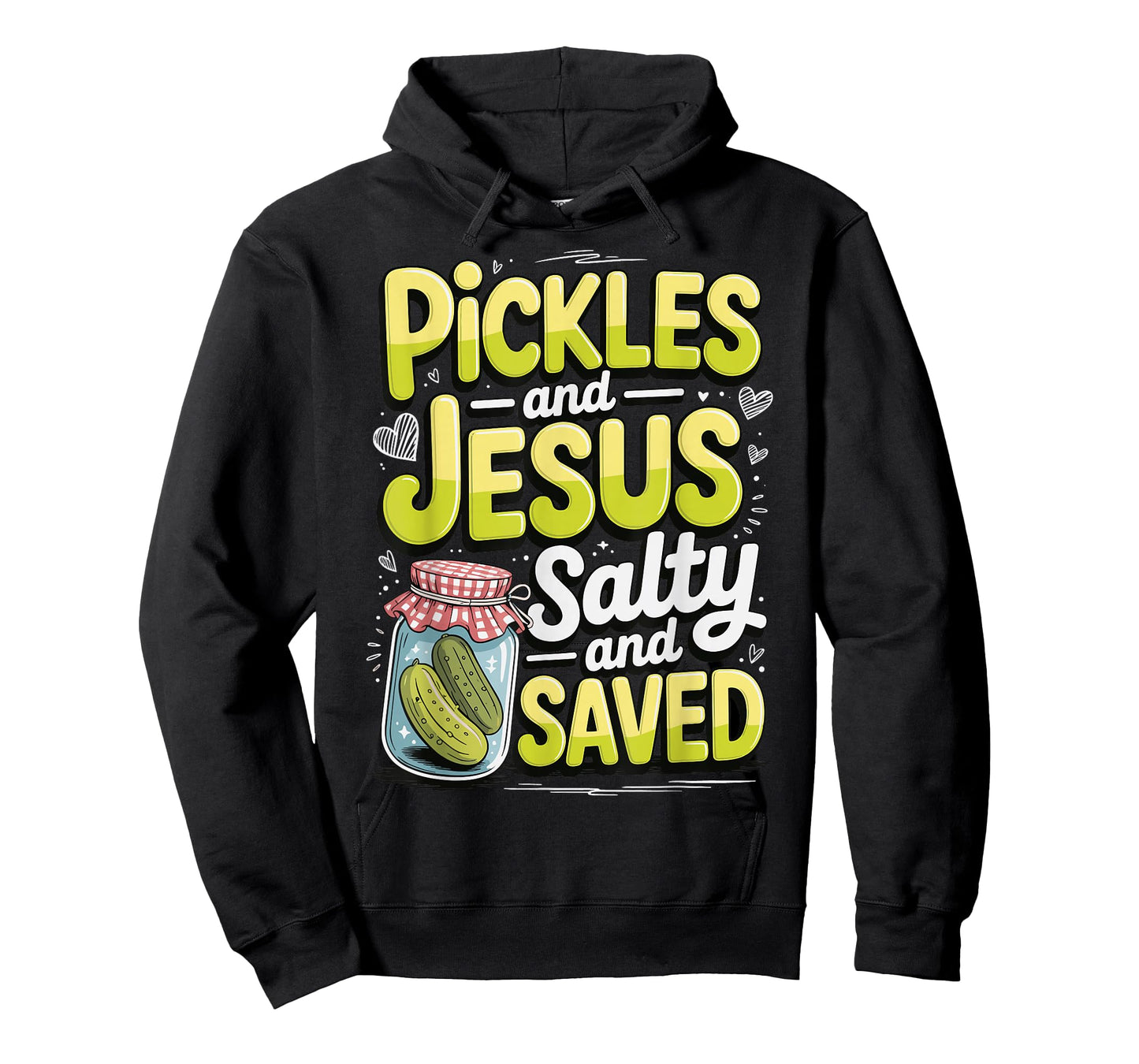 Pickles and Jesus Salty and Saved T-Shirt
