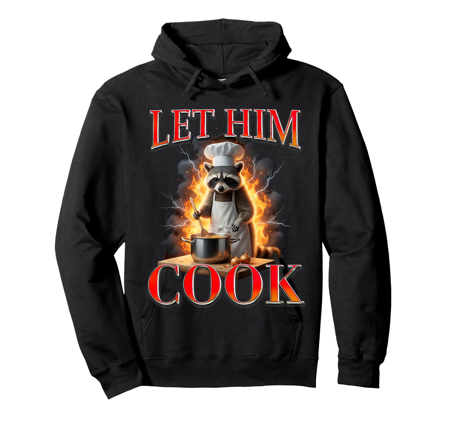 Racoon Lover Trash Eater Feral Chef Cooking Lets Him Cook T-Shirt