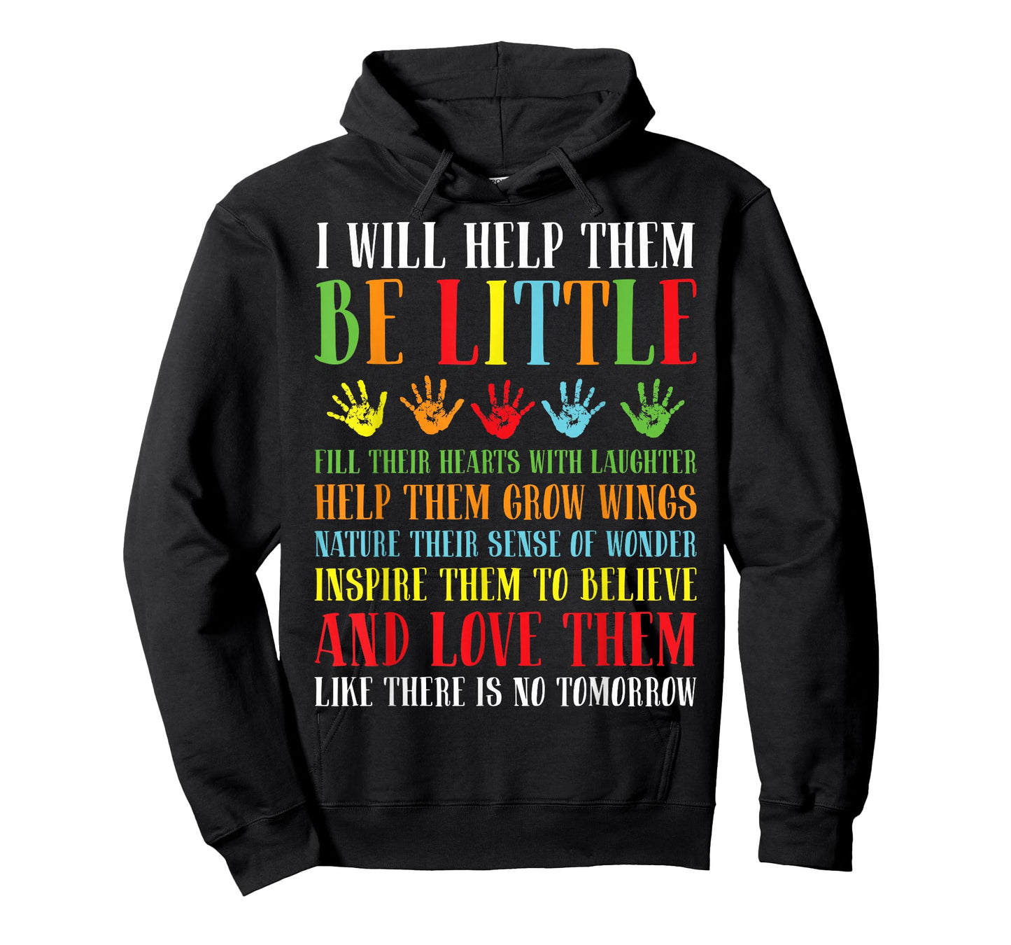 I Will Help Them Be Little - Daycare Teacher Childcare T-Shirt